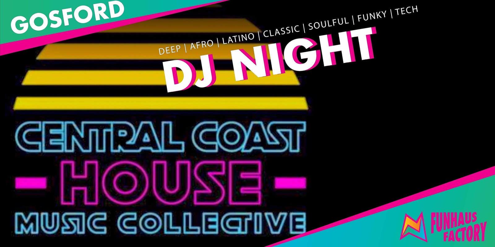 Banner image for LIVE DJ:  Central Coast House Music Collective