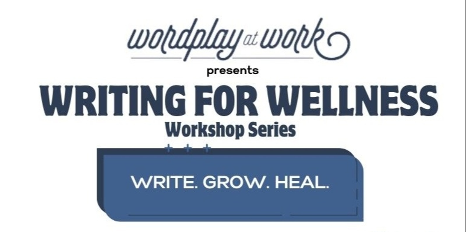 Banner image for Writing for Wellness Workshop Series