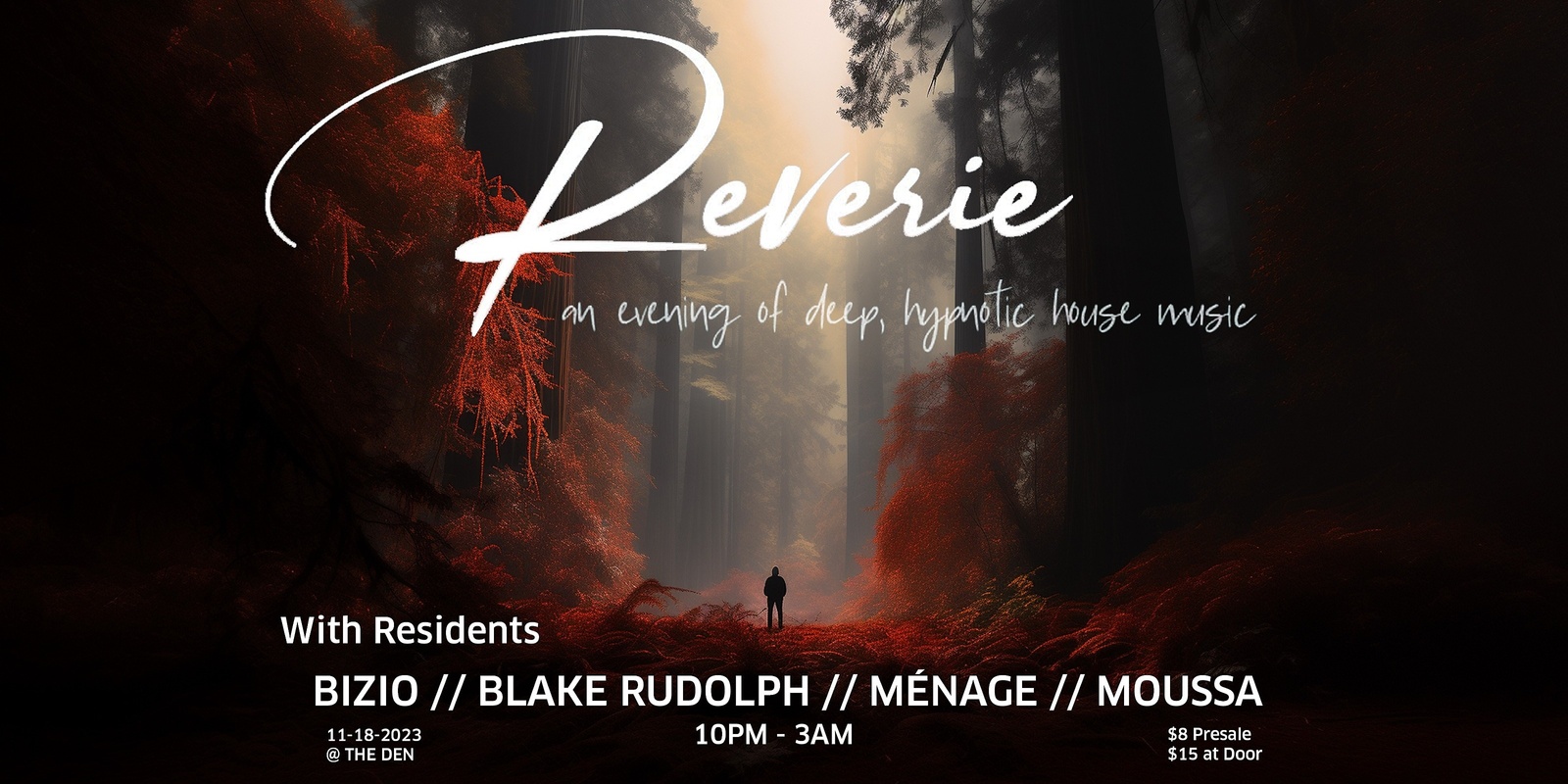 Banner image for REVERIE 4.0 -TICKETS ALSO AVAILABLE AT THE DOOR