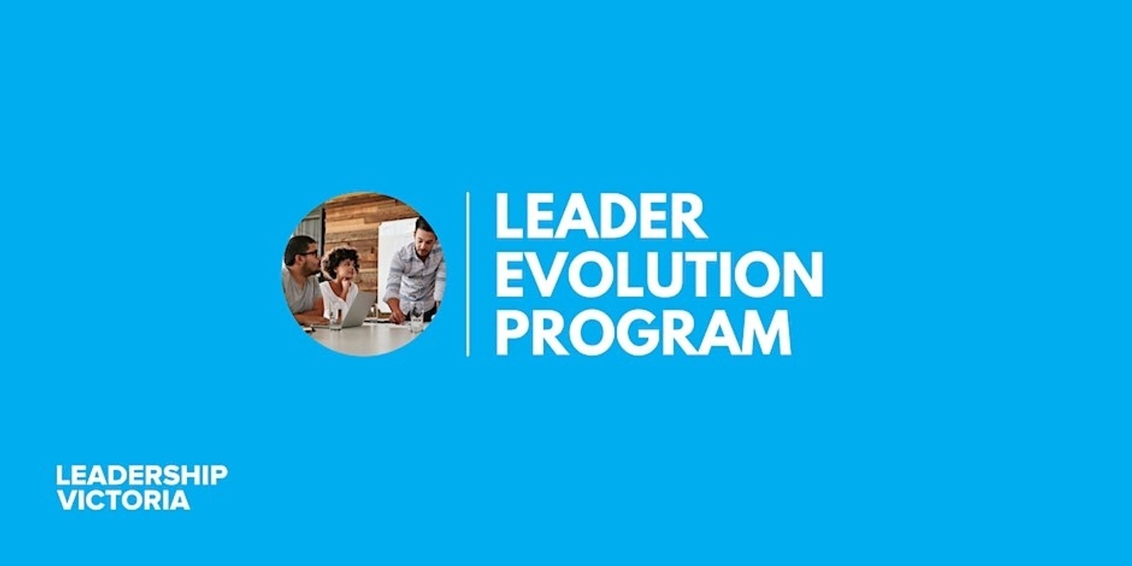 Banner image for Leader Evolution Series 1 - 2024