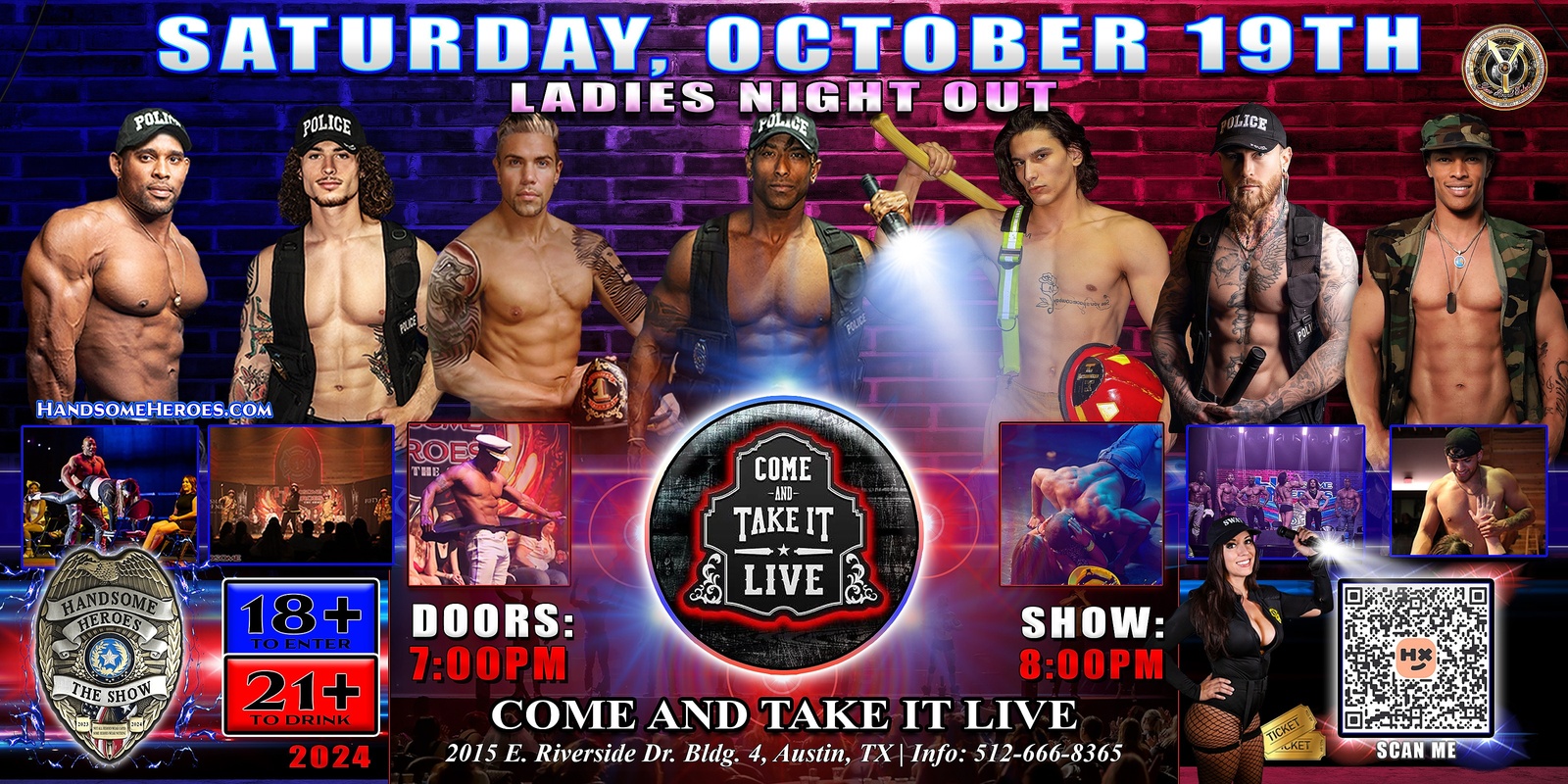 Banner image for Austin, TX - Handsome Heroes: The Show @ Come And Take It Live! "Good Girls Go to Heaven, Bad Girls Leave in Handcuffs!"