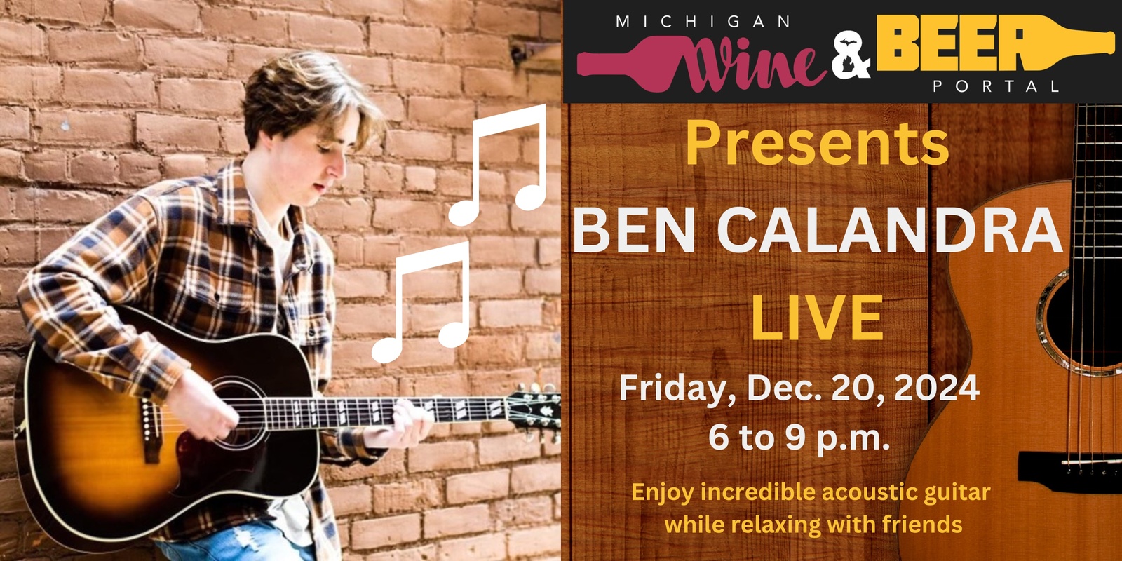 Banner image for Ben Calandra LIVE at the Michigan Wine and Beer Portal, Friday, Dec. 20, 2024, from 6 to 9 p.m.