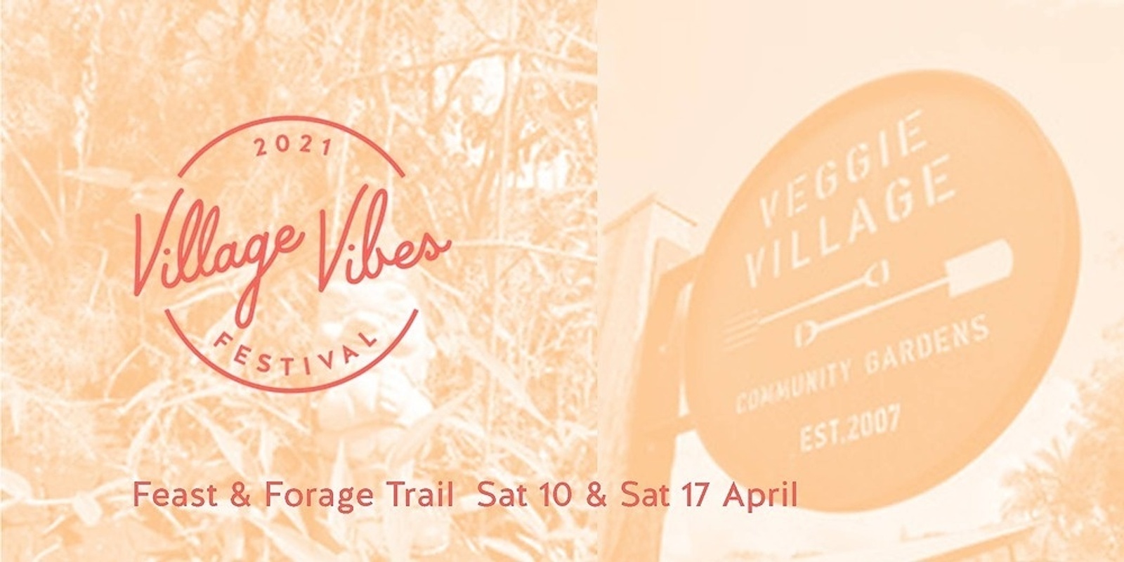 Banner image for Village Vibes Feast & Forage Trail