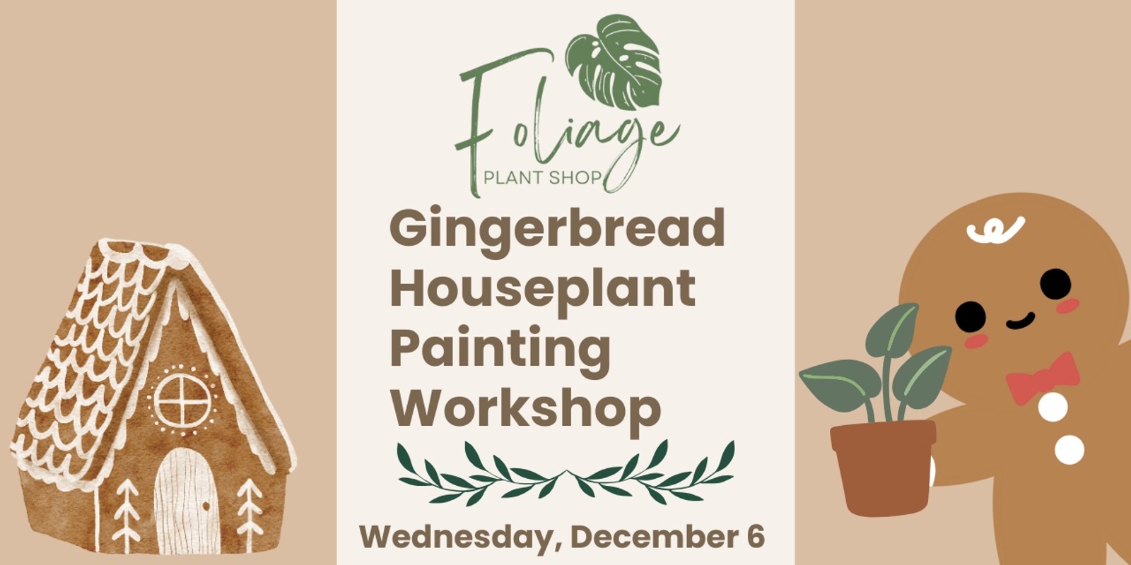 Banner image for Gingerbread Houseplant Painting Workshop