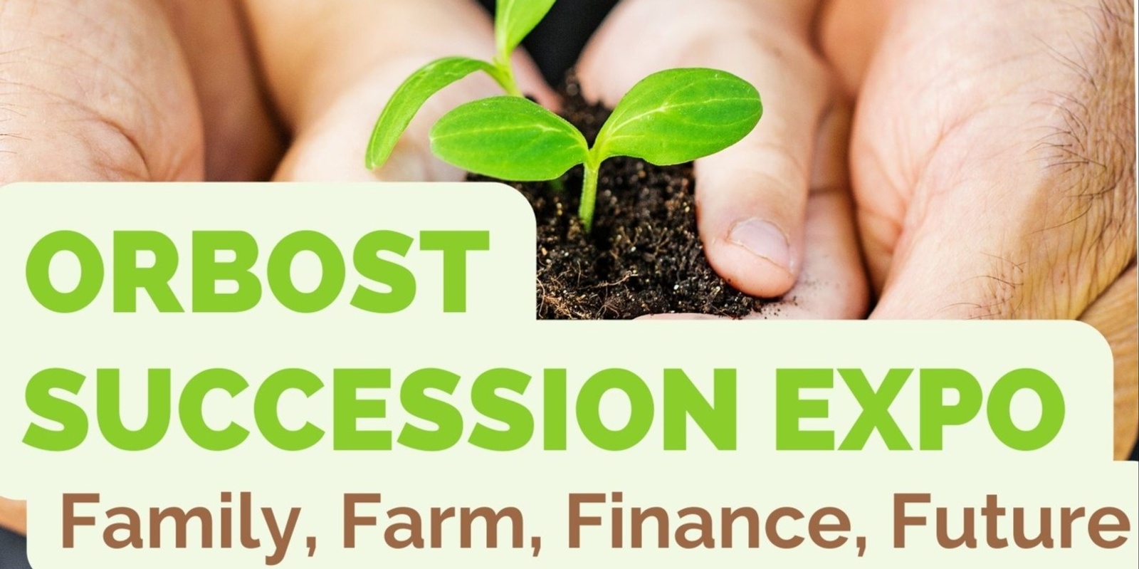 Banner image for Orbost Succession Expo: Family, Farm, Finance, Future