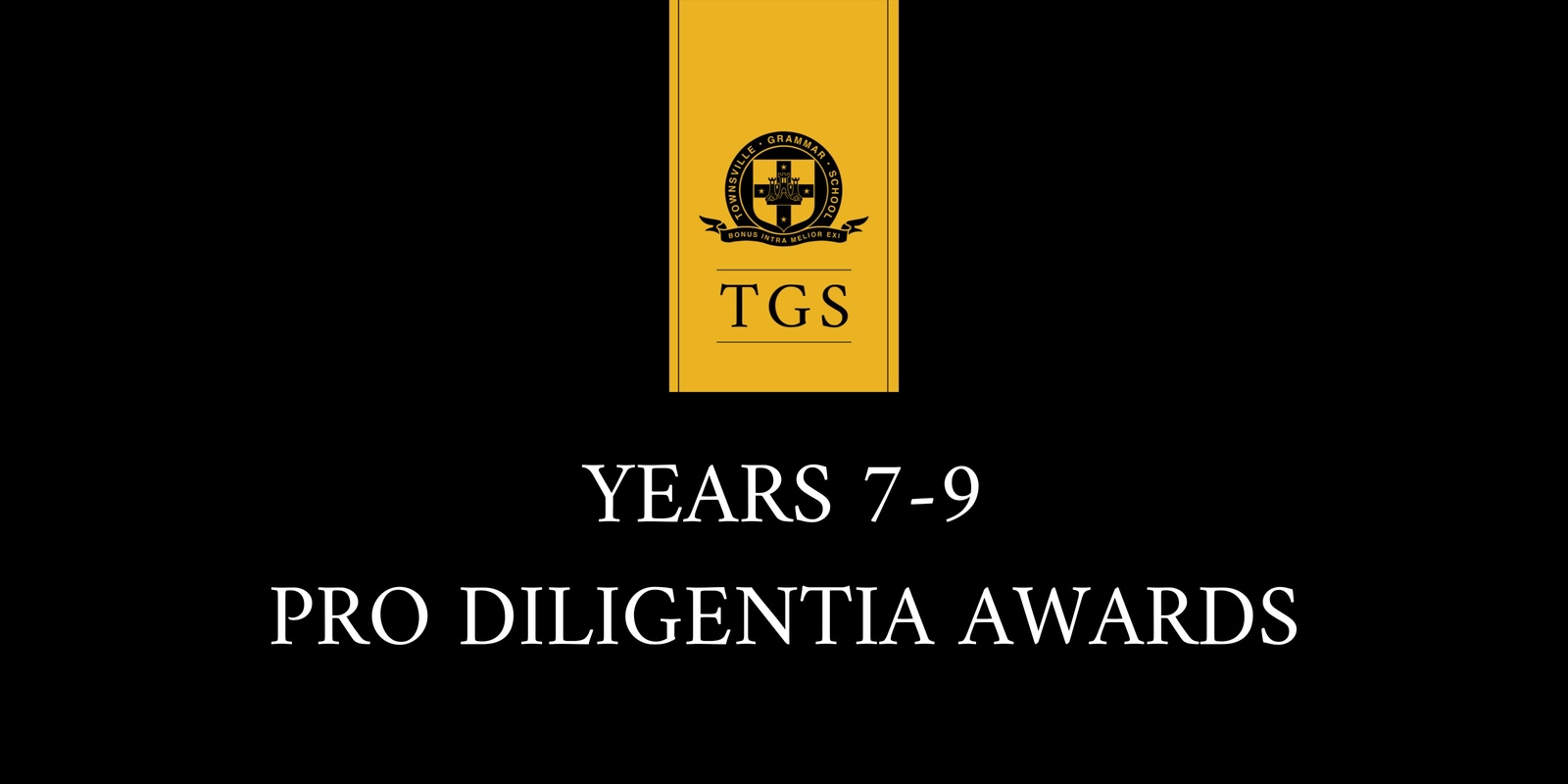 Banner image for Years 7-9 Pro Diligentia Awards Ceremony