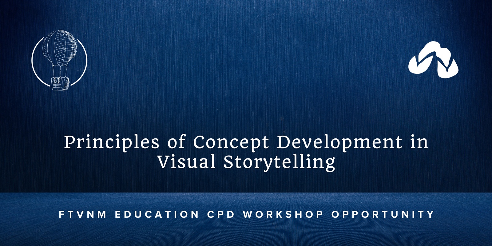 Banner image for CPD Workshop: Principles of Concept Development for Visual Storytelling