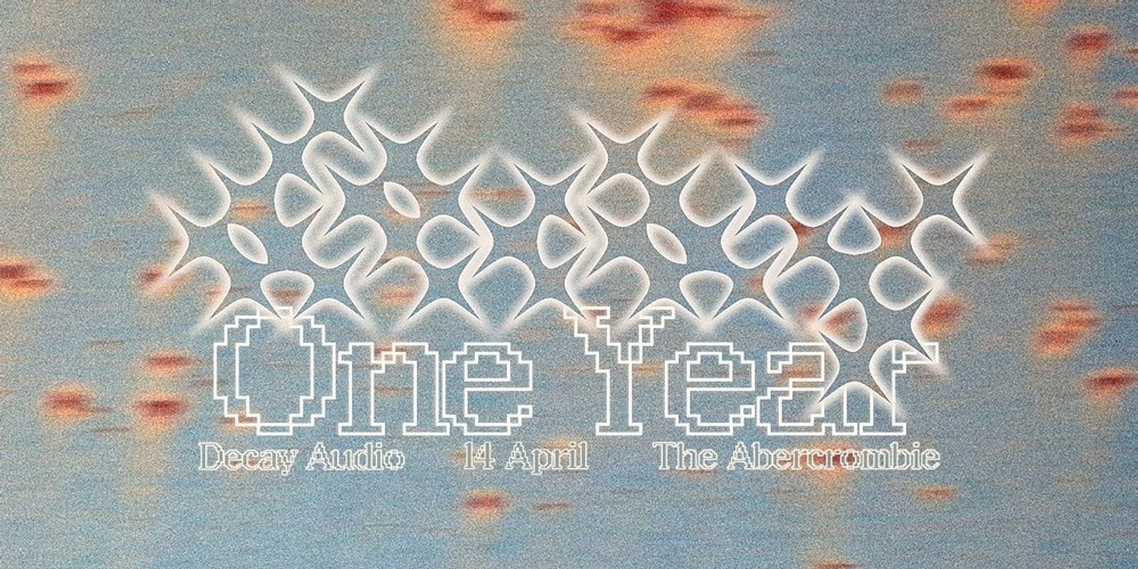 Banner image for Decay : One Year