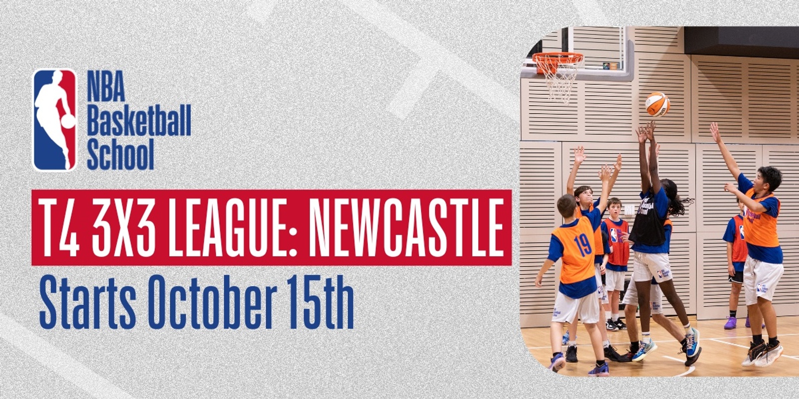 Banner image for Term 4: 3x3 League in Newcastle at NBA Basketball School Australia 2023