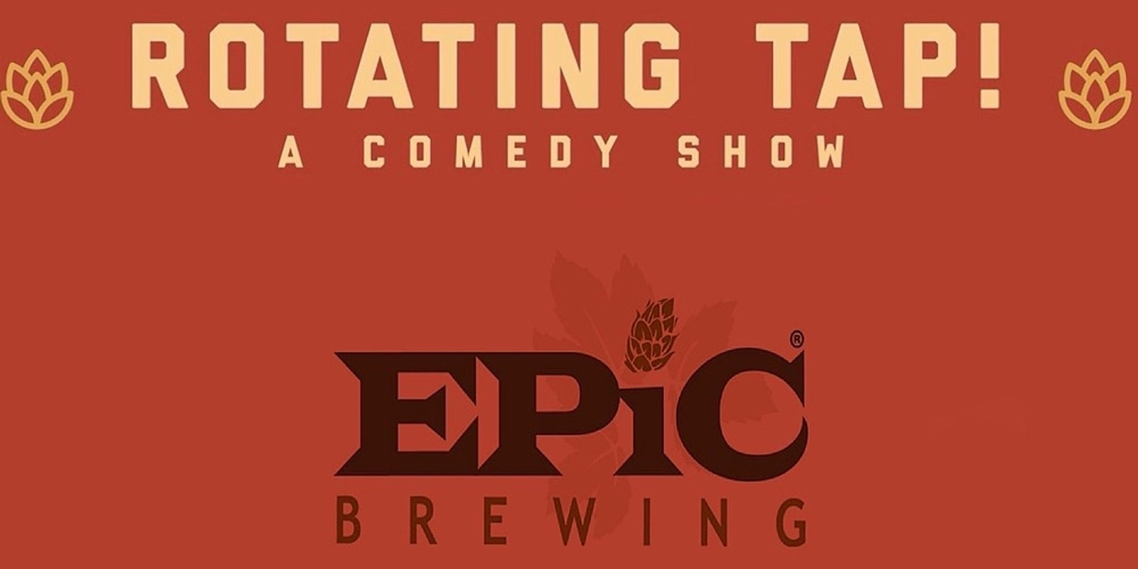 Banner image for Rotating Tap Comedy @ Epic Brewing
