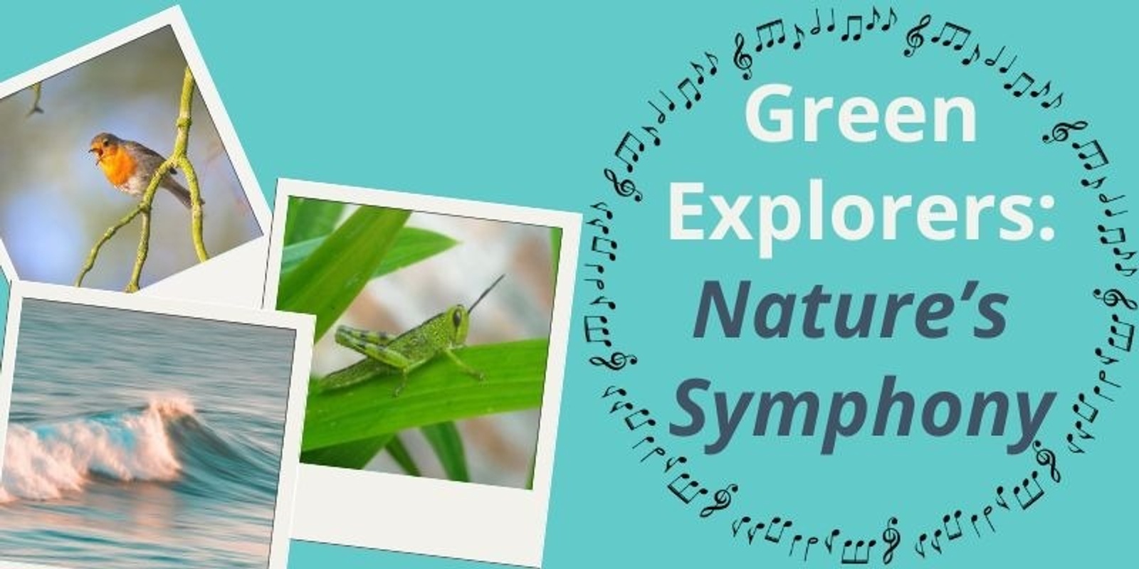 Banner image for Green Explorers: Nature's Symphony