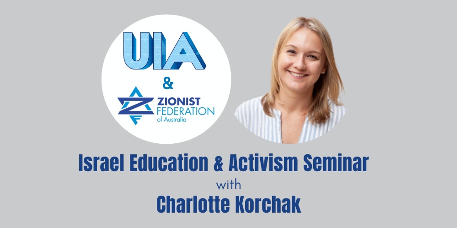 Banner image for UIA & ZFA Israel Education & Activism Seminar with Charlotte Korchak