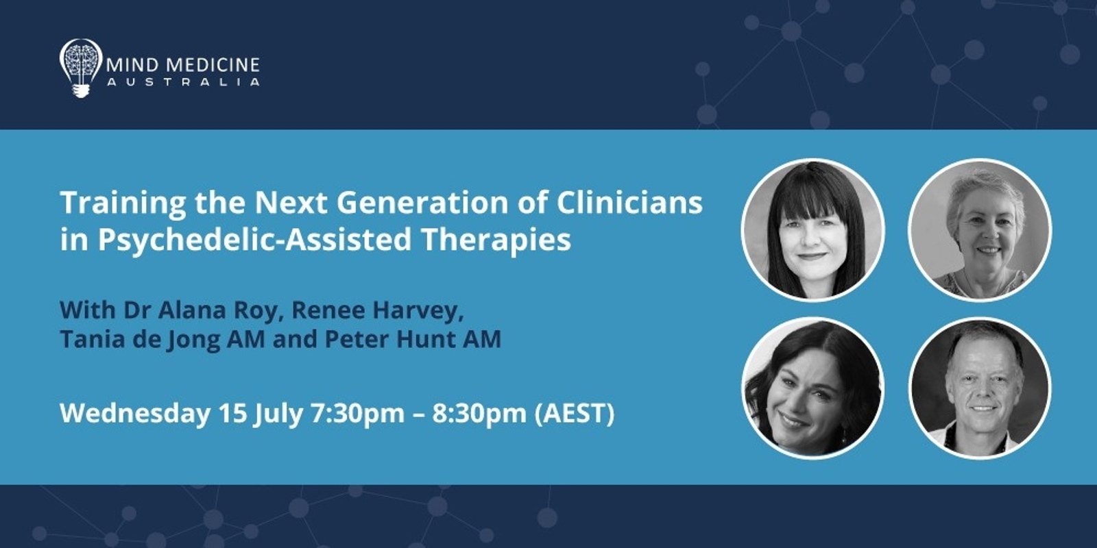 Banner image for Mind Medicine Australia Webinar Series - Training the next generation of clinicians in psychedelic-assisted therapies