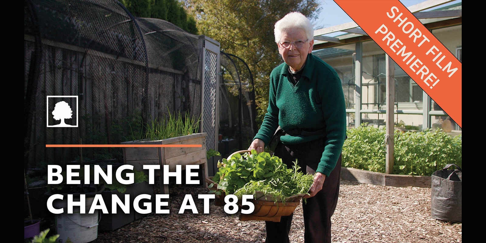 Banner image for Film Premiere: "Being the Change at 85"