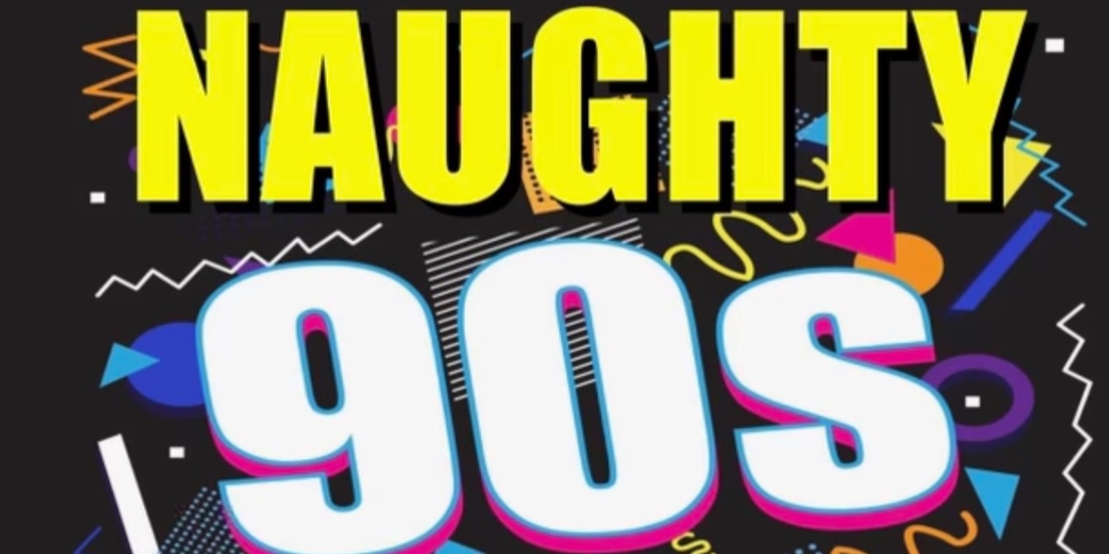 Banner image for Naughty 90’s RnB Superhits!