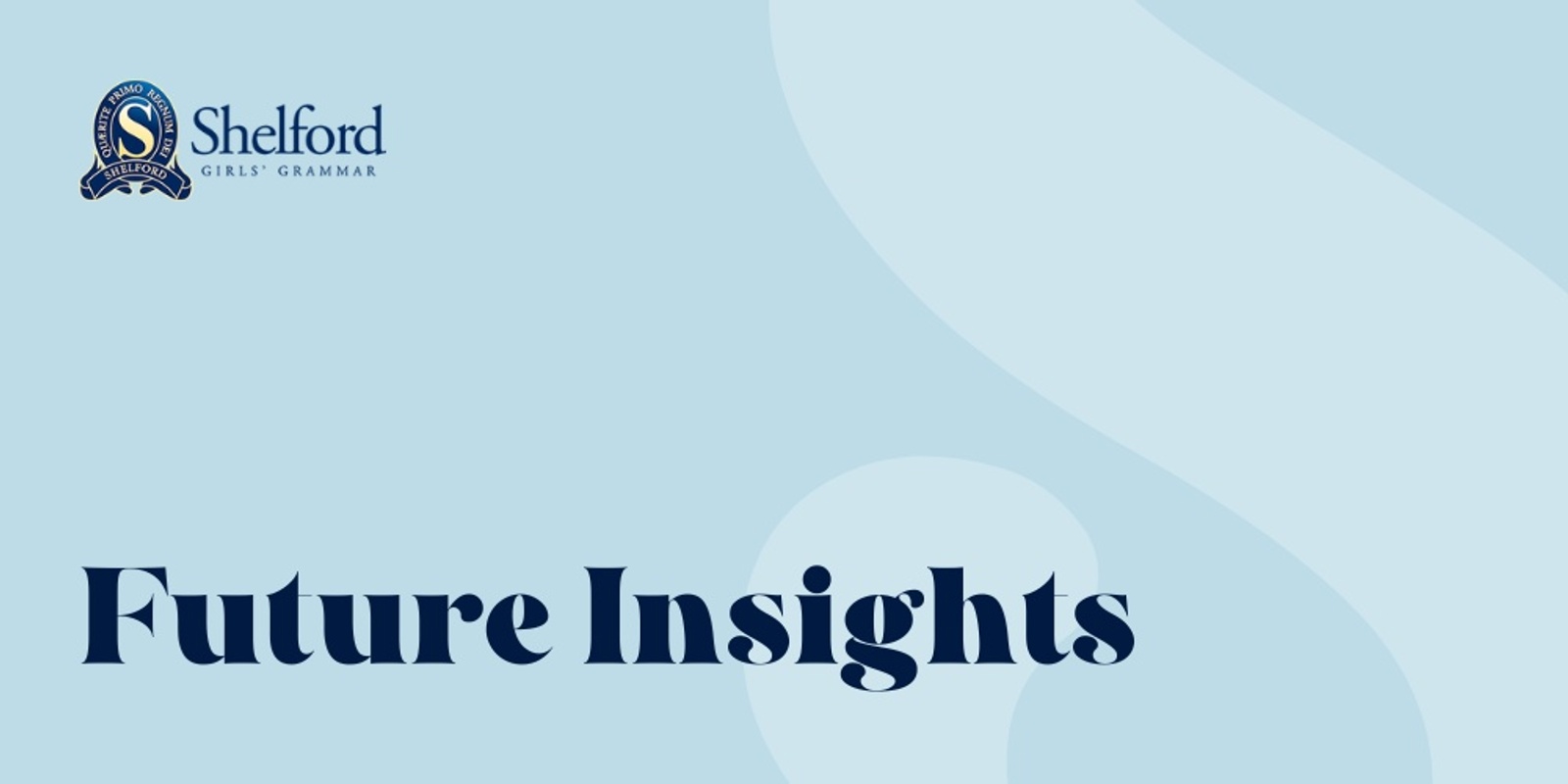 Banner image for Future Insights Careers Event 
