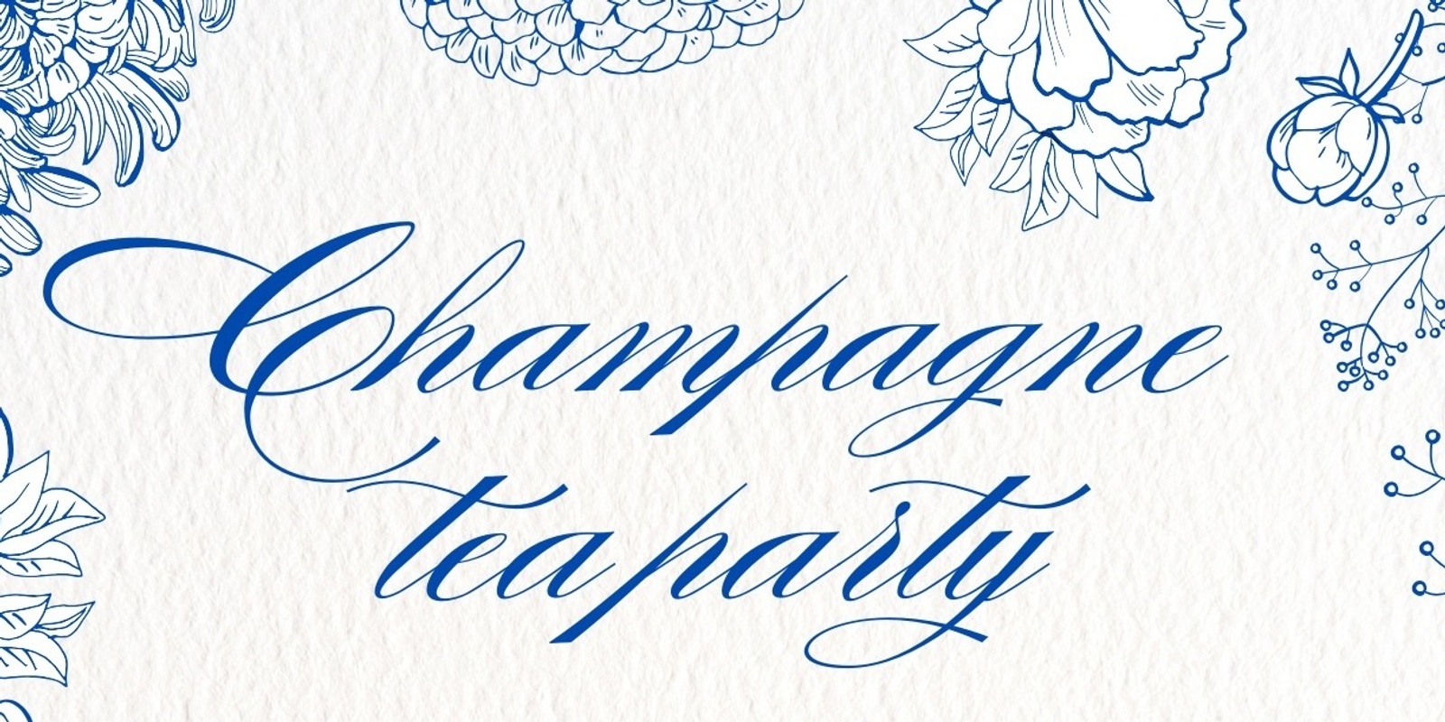 Banner image for Champagne Tea Party 