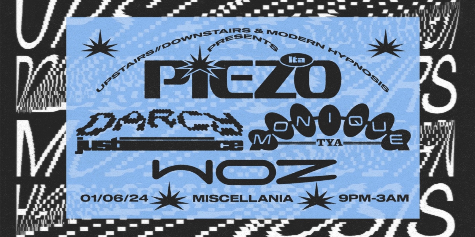 Banner image for Upstairs//Downstairs & Modern Hypnosis Pres: Piezo (Ita)