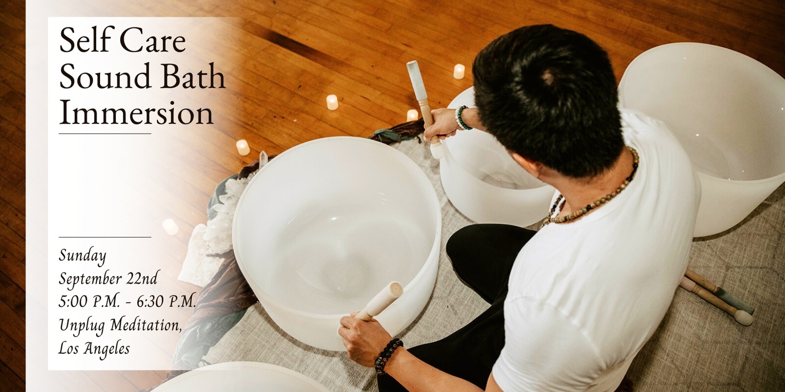 Banner image for Self Care Sound Bath (Los Angeles)