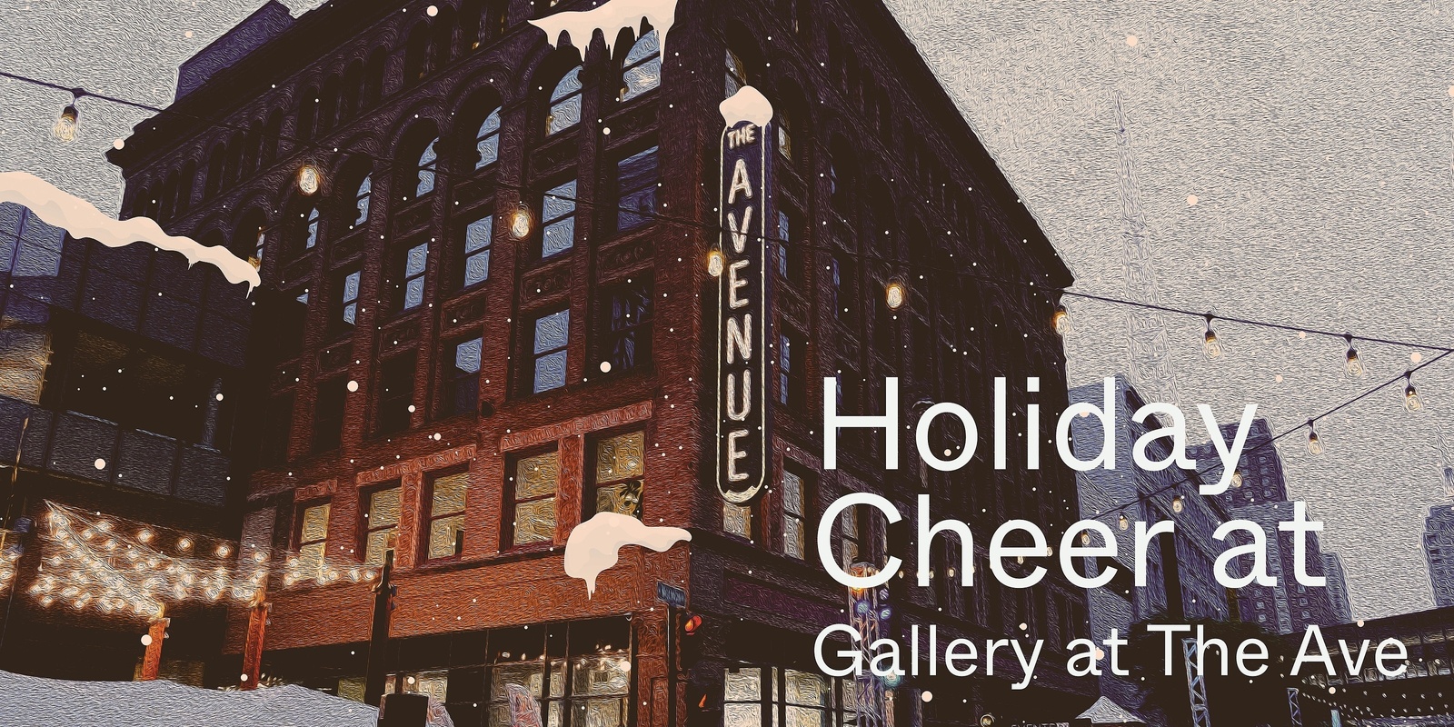 Banner image for Holiday Cheer at The Gallery at The Ave