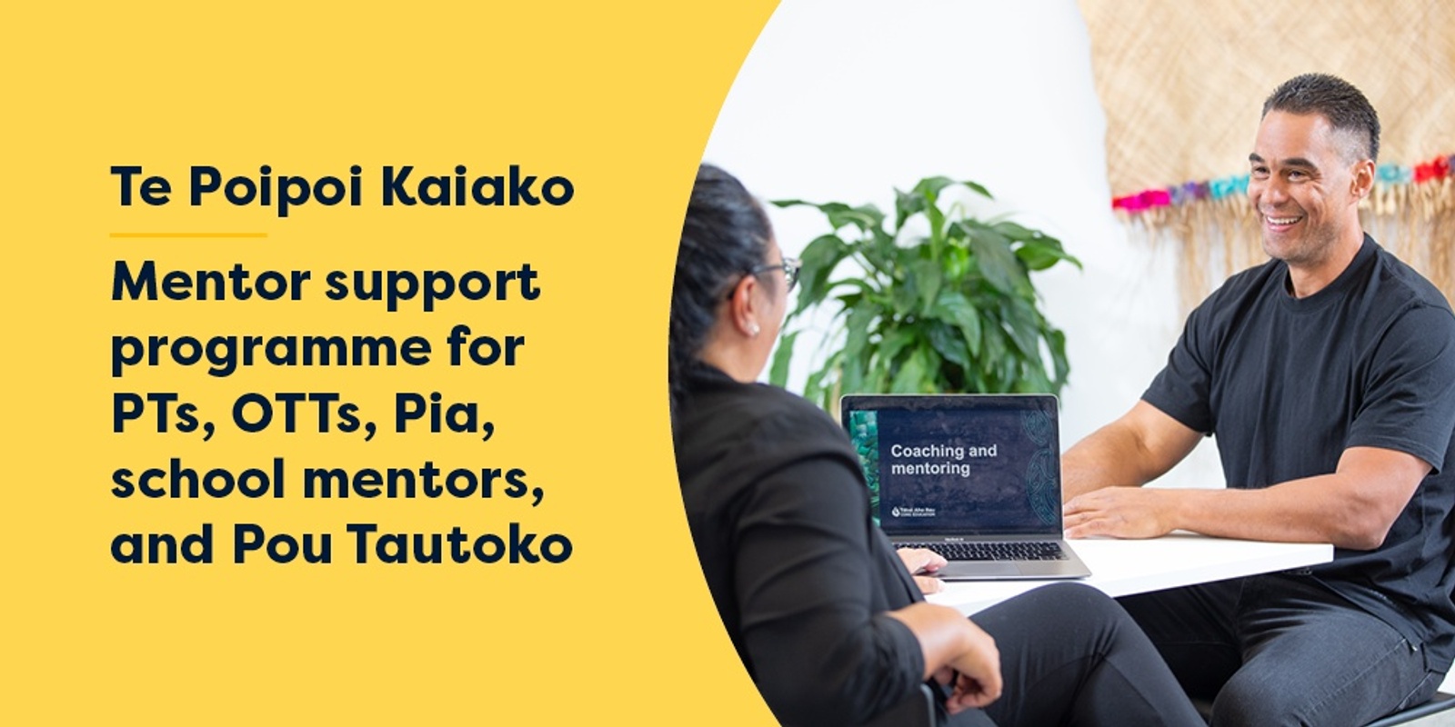 Banner image for Te Poipoi Kaiako | Mentor support programme  - Regional Workshops | Ngā Awheawhe ā-Rohe - Nelson