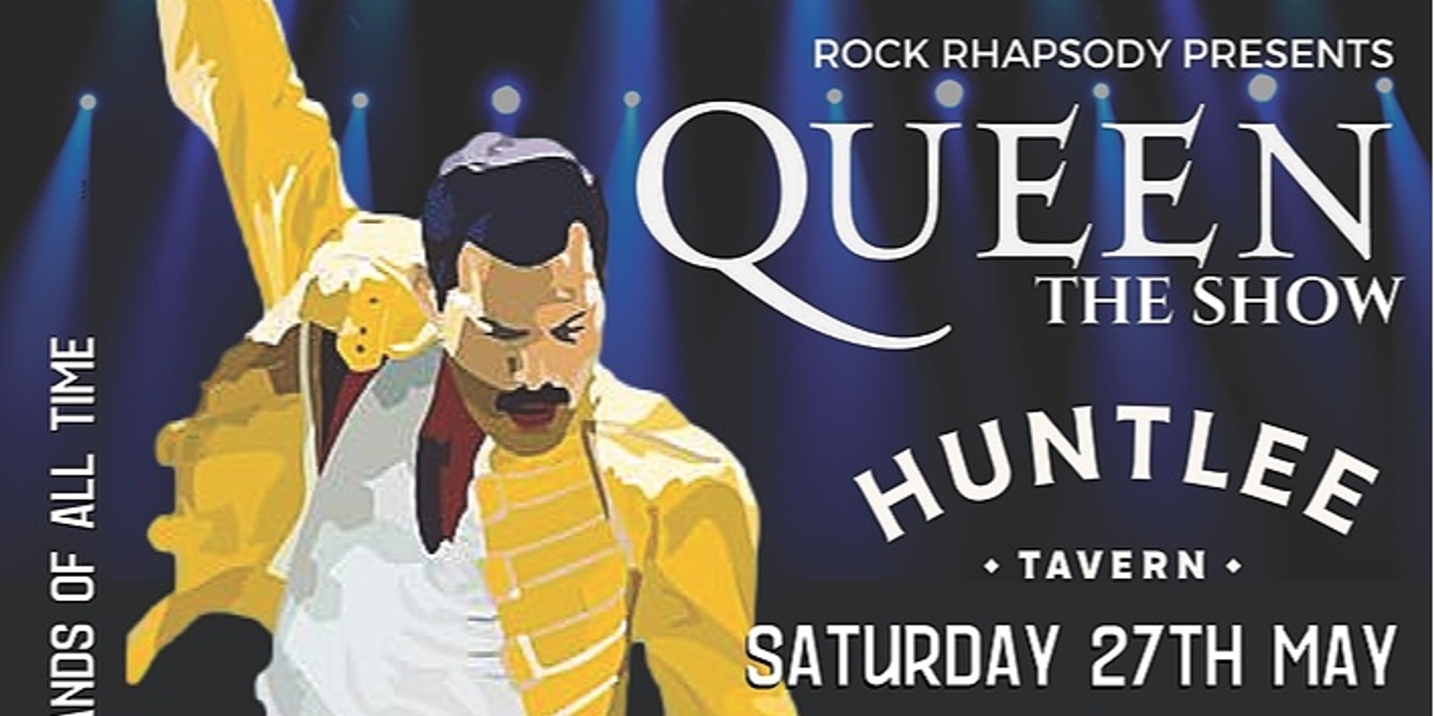 Banner image for The Queen Show By Rock Rhapsody @ Huntlee Tavern