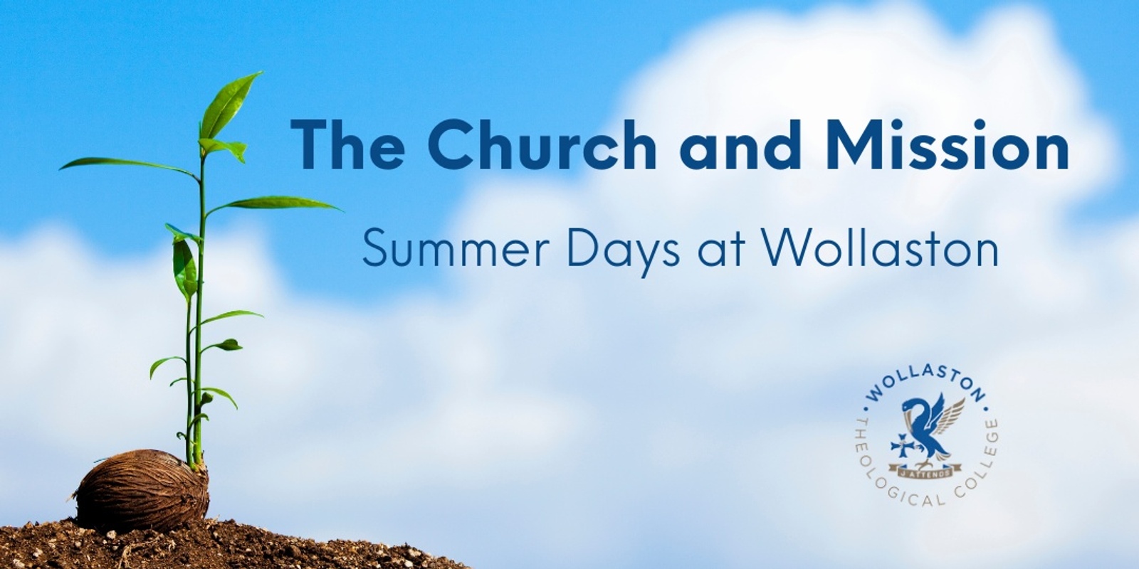 Banner image for Summer Days at Wollaston: The Church and Mission