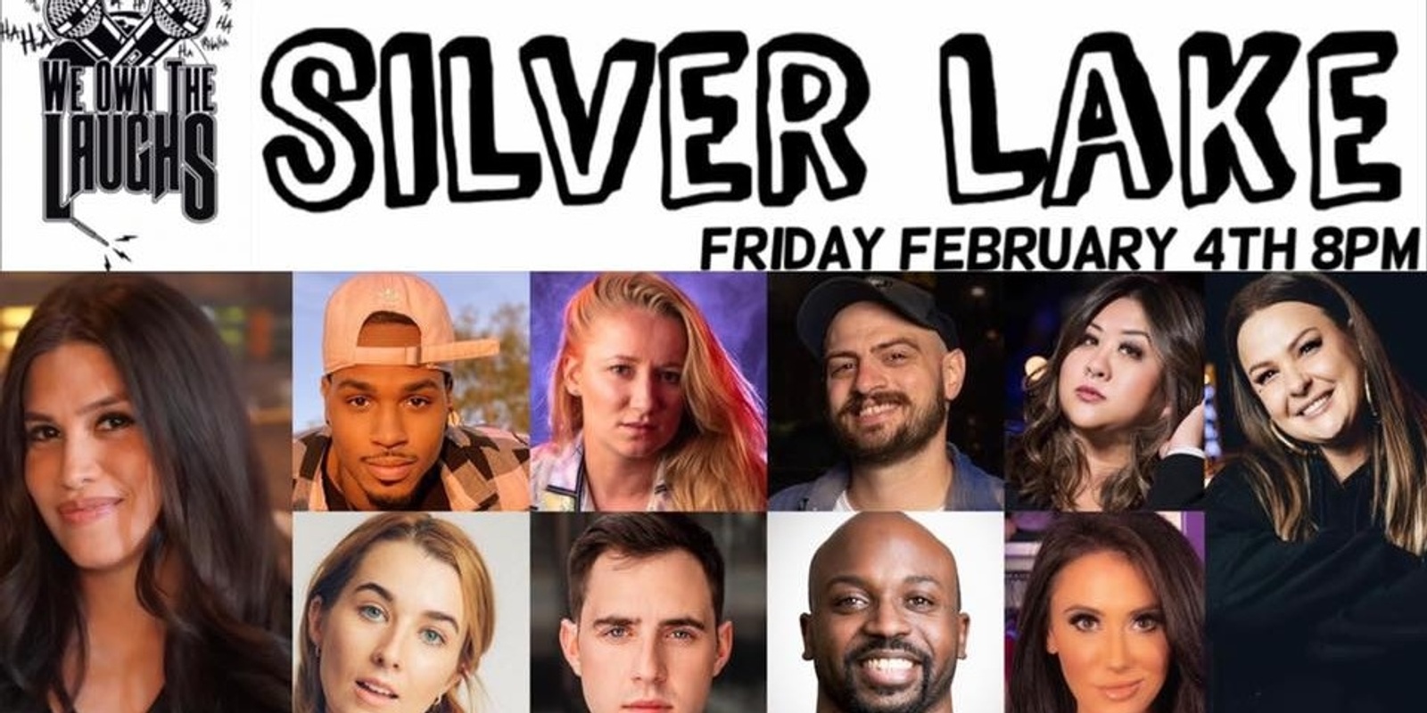 Banner image for We Own The Laughs: Silver Lake