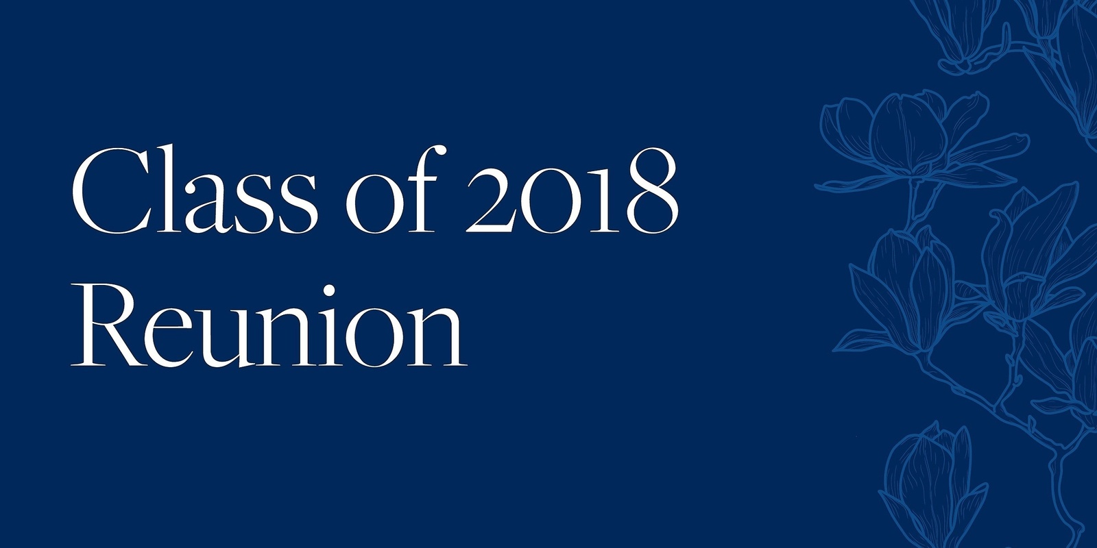 Banner image for Class of 2018 5 Year Reunion