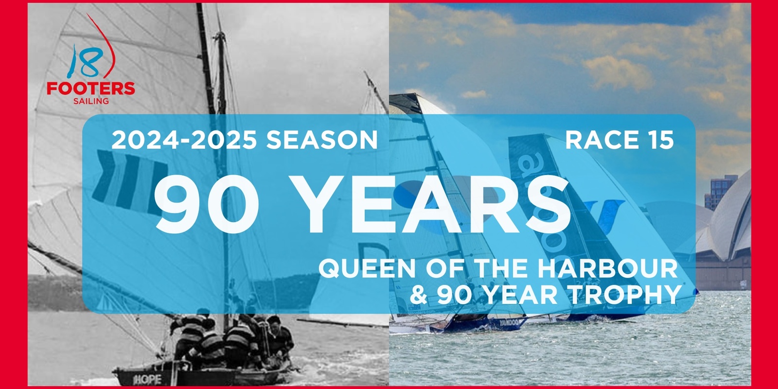 Banner image for 18 Footers - 90 Years Queen of the Harbour Ferry