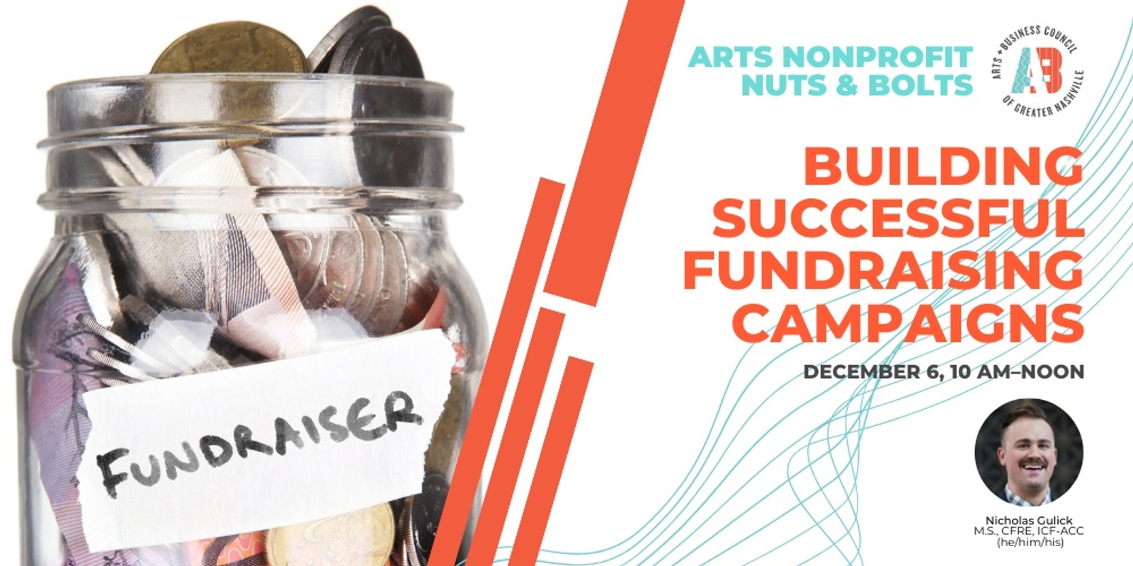 Banner image for Arts Nonprofit Nuts & Bolts: Building Successful Fundraising Campaigns