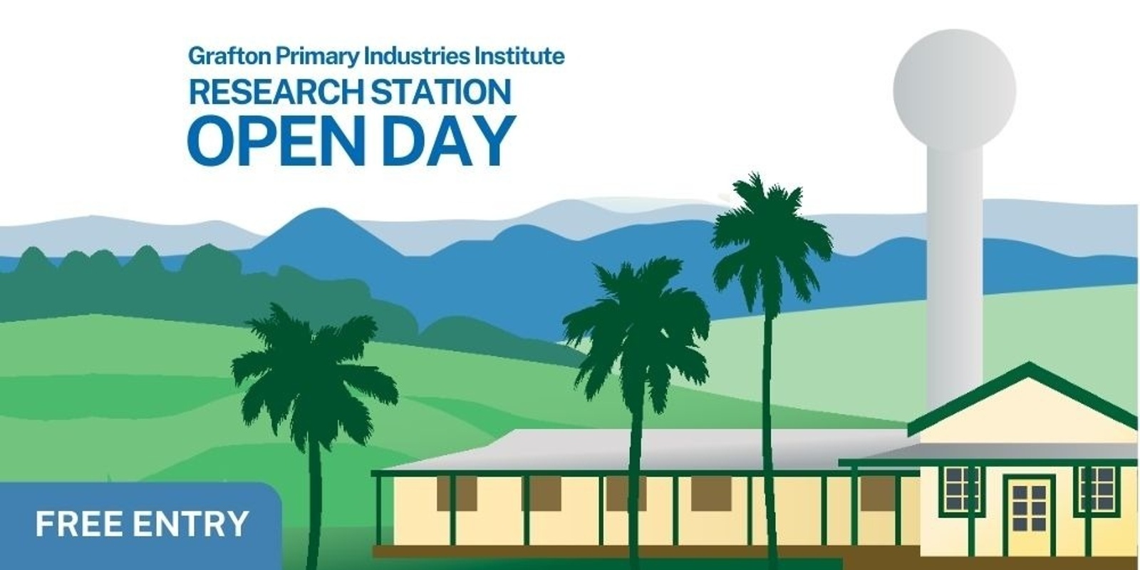 Banner image for Grafton Primary Industries Institute Open Day
