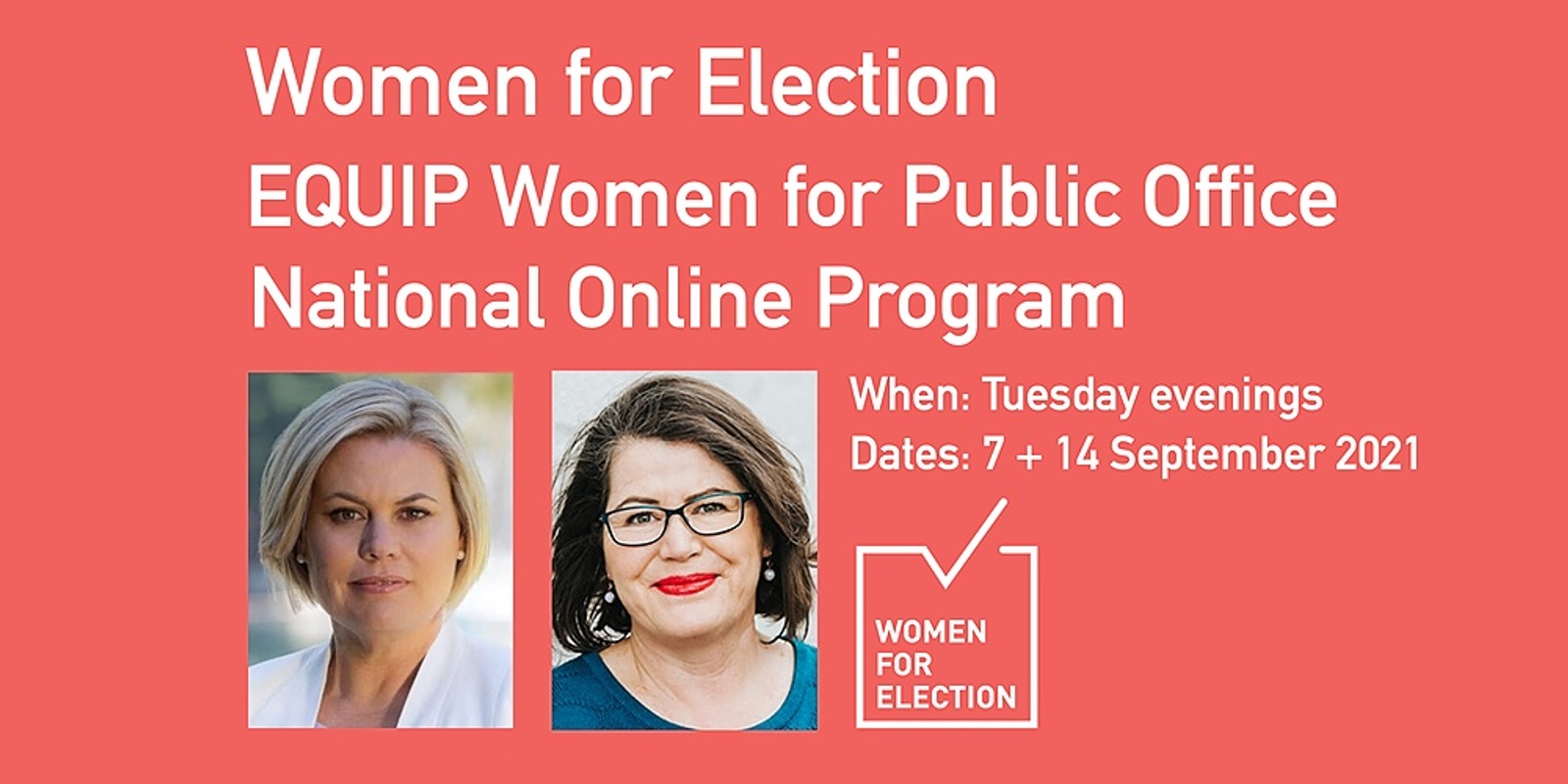 Banner image for EQUIP Women for Public Office | Online Program ::  Tuesday Evenings 7 + 14 September 2021