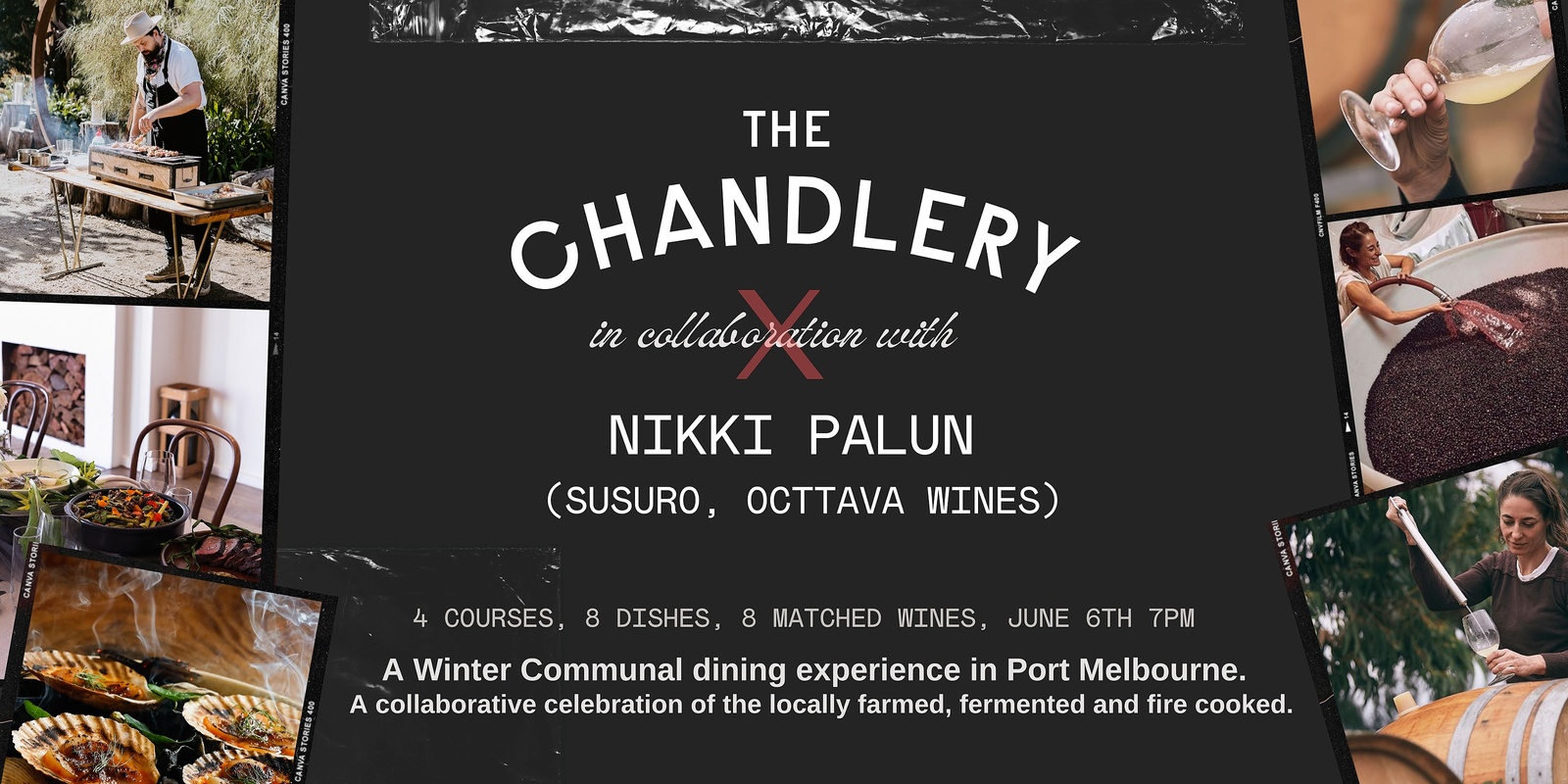 Banner image for The Chandlery x Nikki Palun (Susuro/Octtava wines) Winter Communal Dining Experience