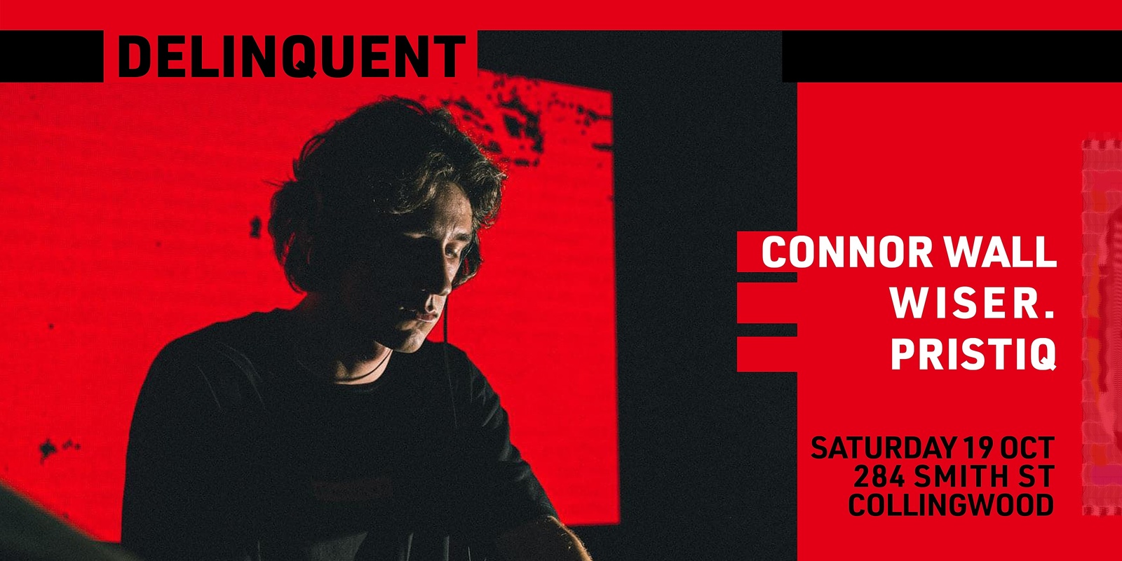 Banner image for DELINQUENT VI ft. Connor Wall | WISER. | Pristiq