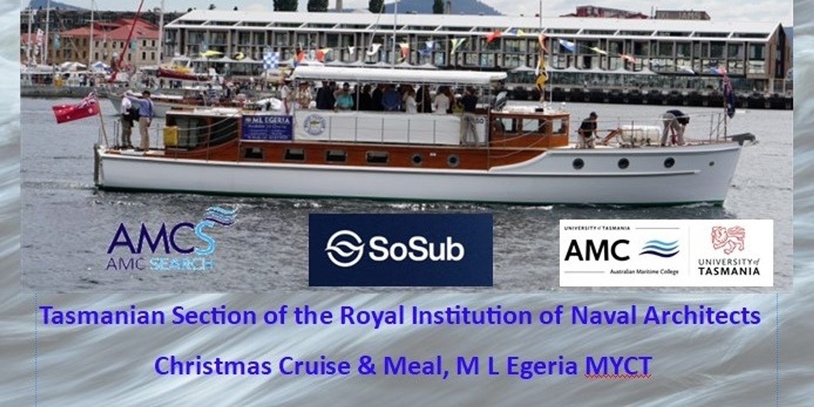 Banner image for Tasmanian Section of the Royal Institution of Naval Architects  Christmas Cruise & Meal, M L Egeria MYCT