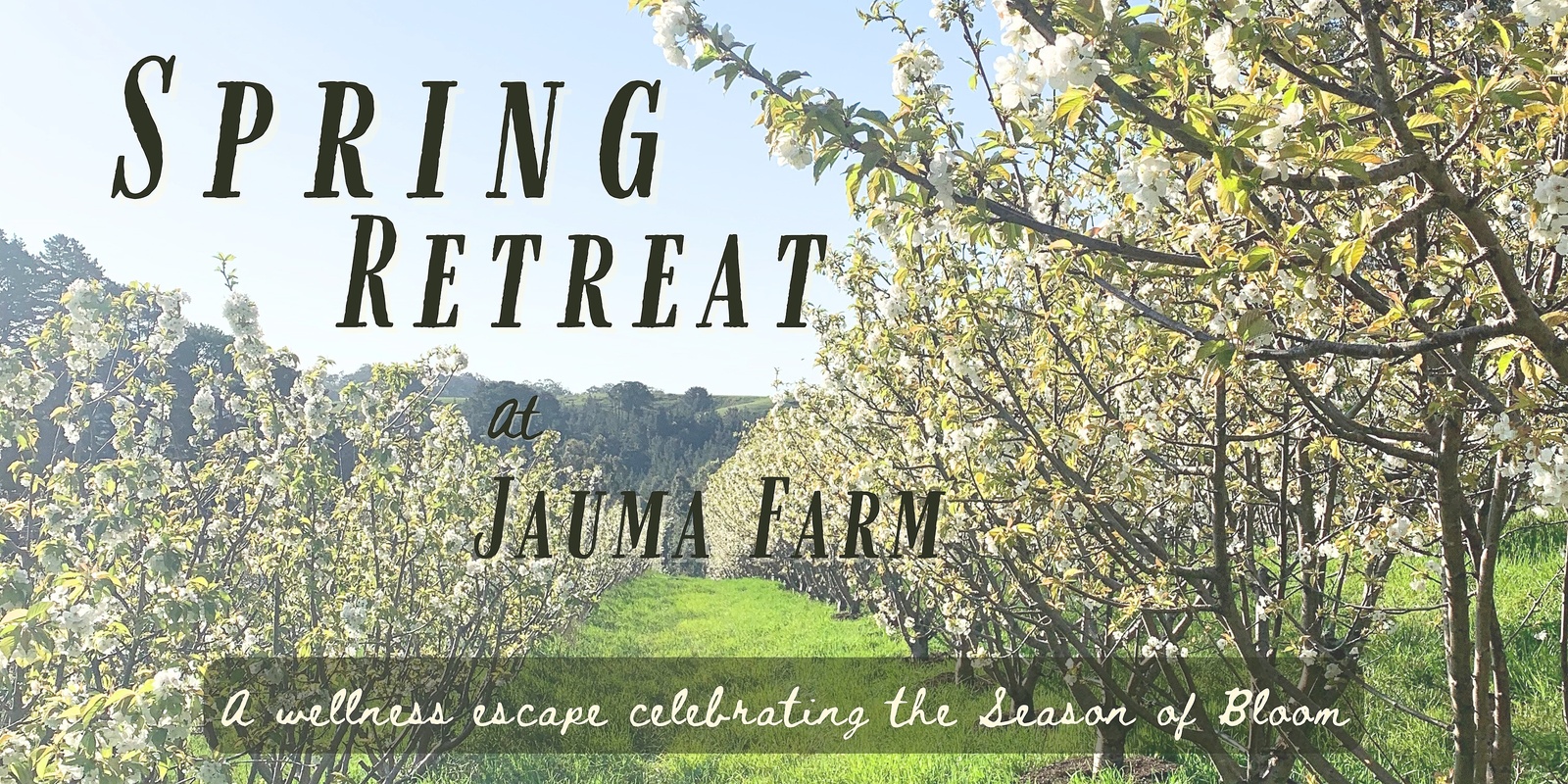 Banner image for Spring Retreat at Jauma Farm