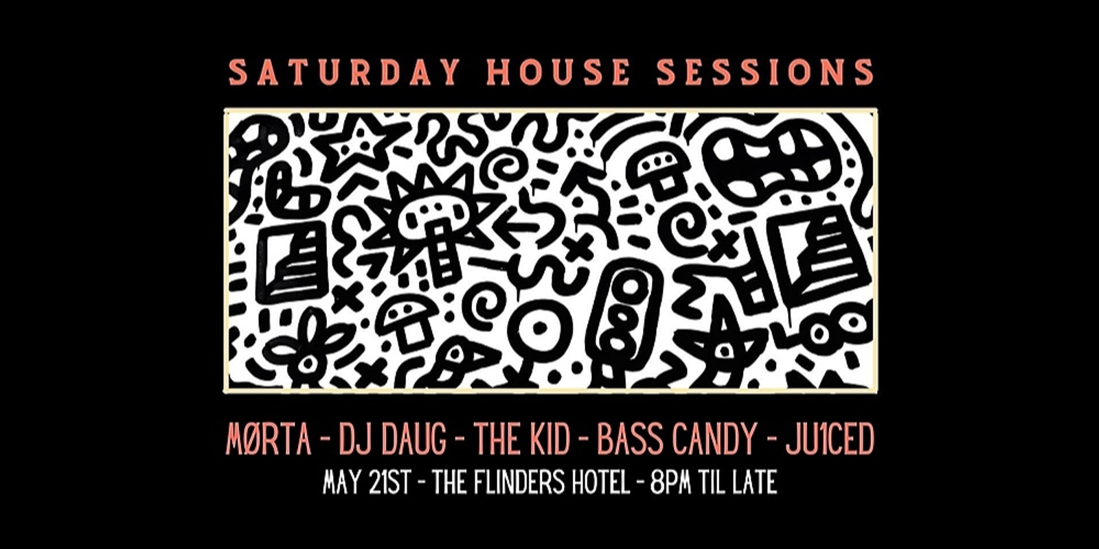Banner image for Saturday House Sessions • 21.5