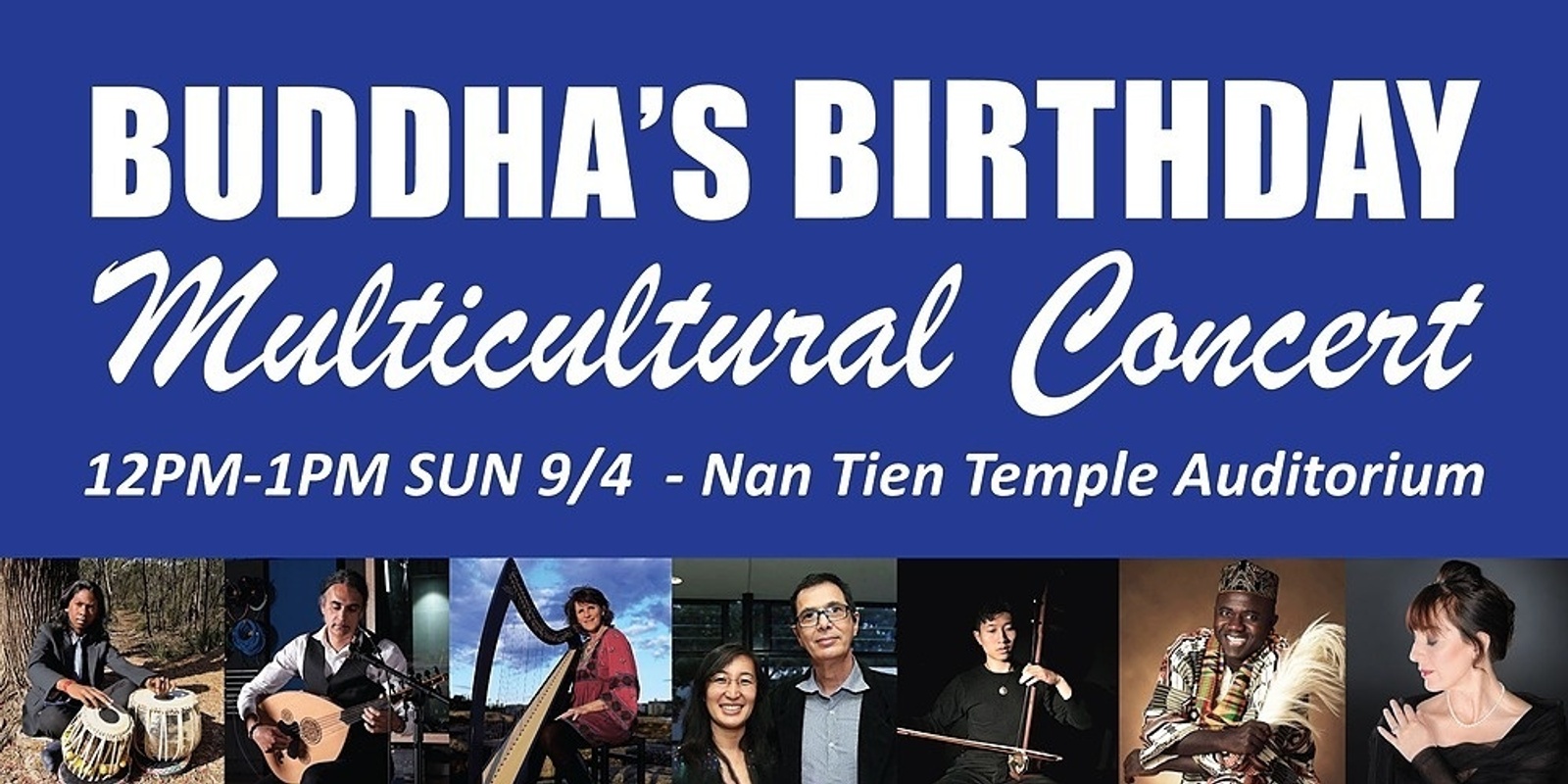 Banner image for 2023 Nan Tien Temple Buddha's Birthday Multicultural Concert