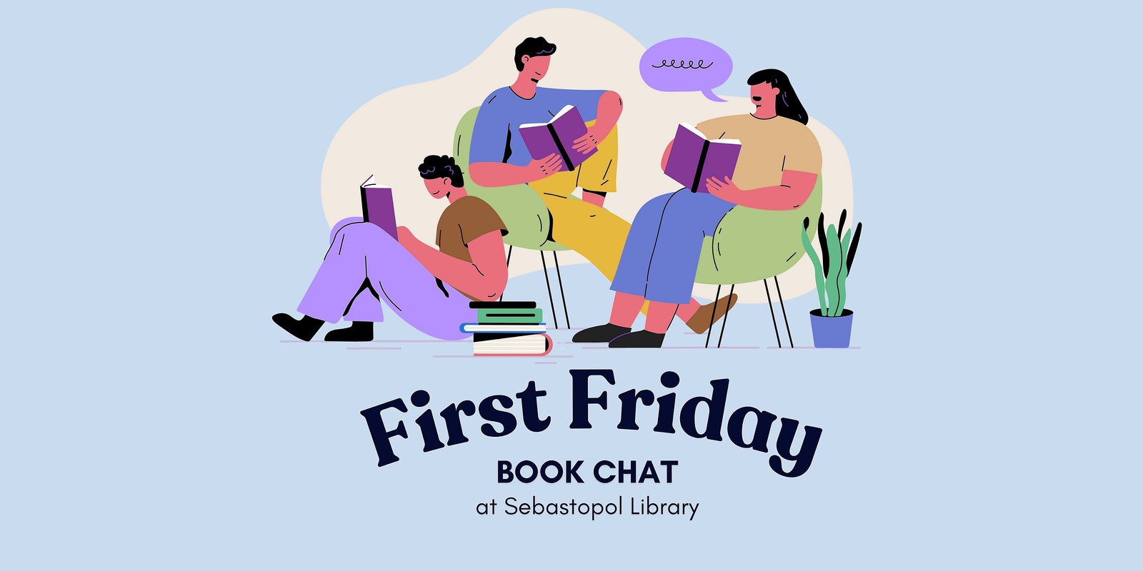 Banner image for First Friday Book Chat • Summer 2024/25 • Sebastopol Library