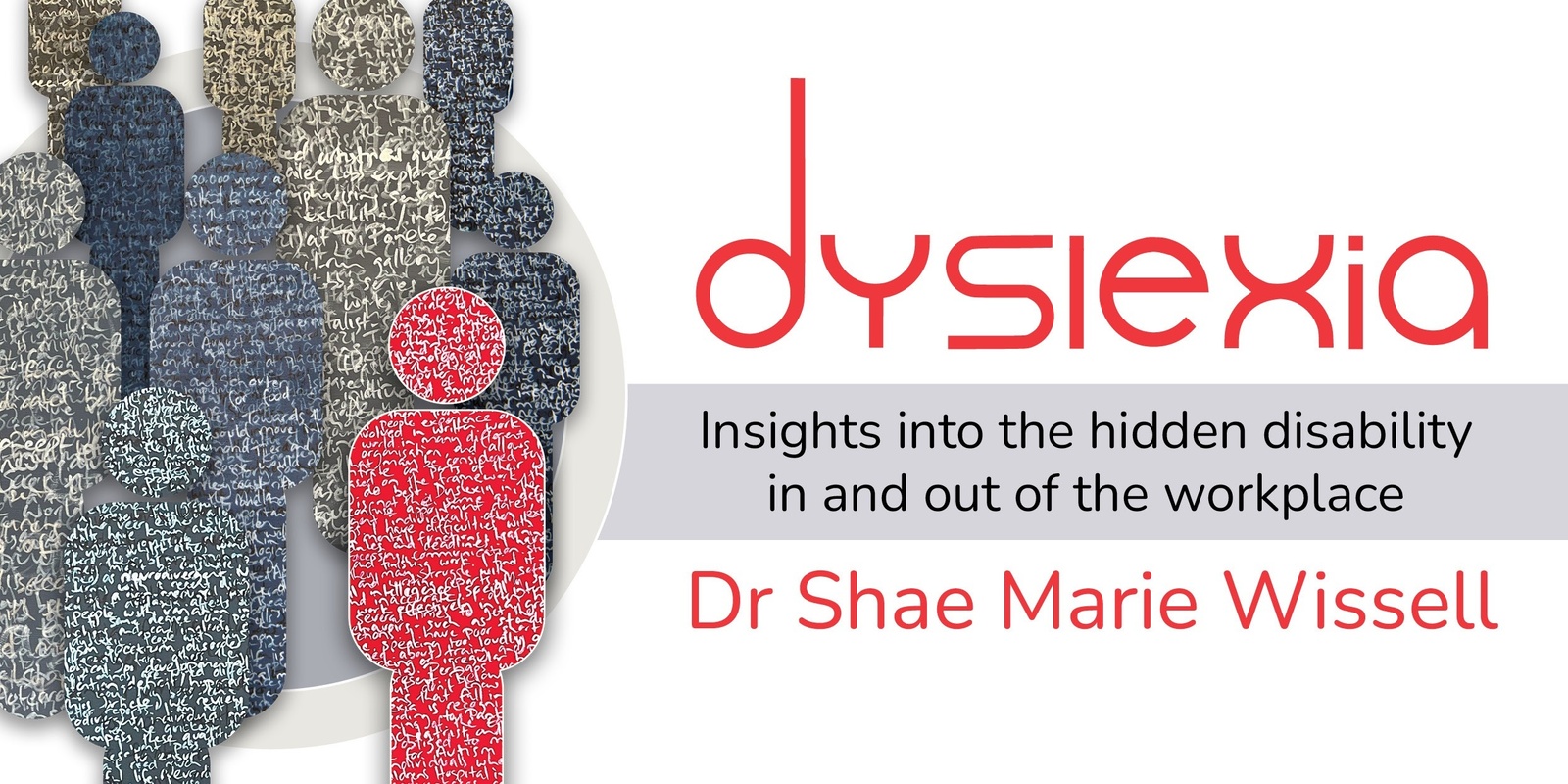 Banner image for Book launch Dyslexia: Insights into the hidden disability in and out of the workplace