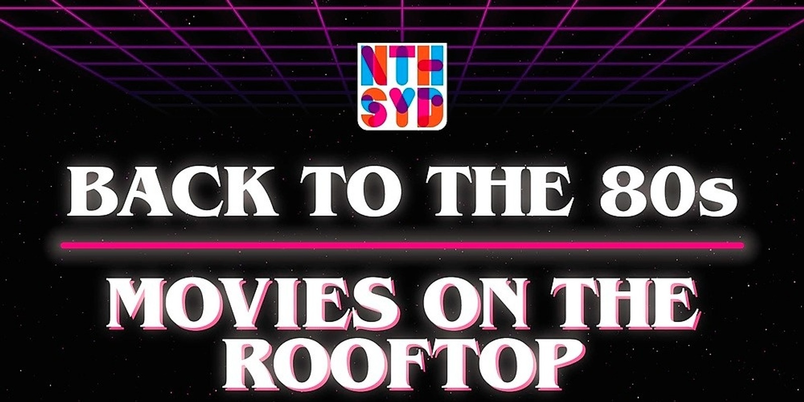 Banner image for Back To The 80s | Movies On The Rooftop - The Goonies