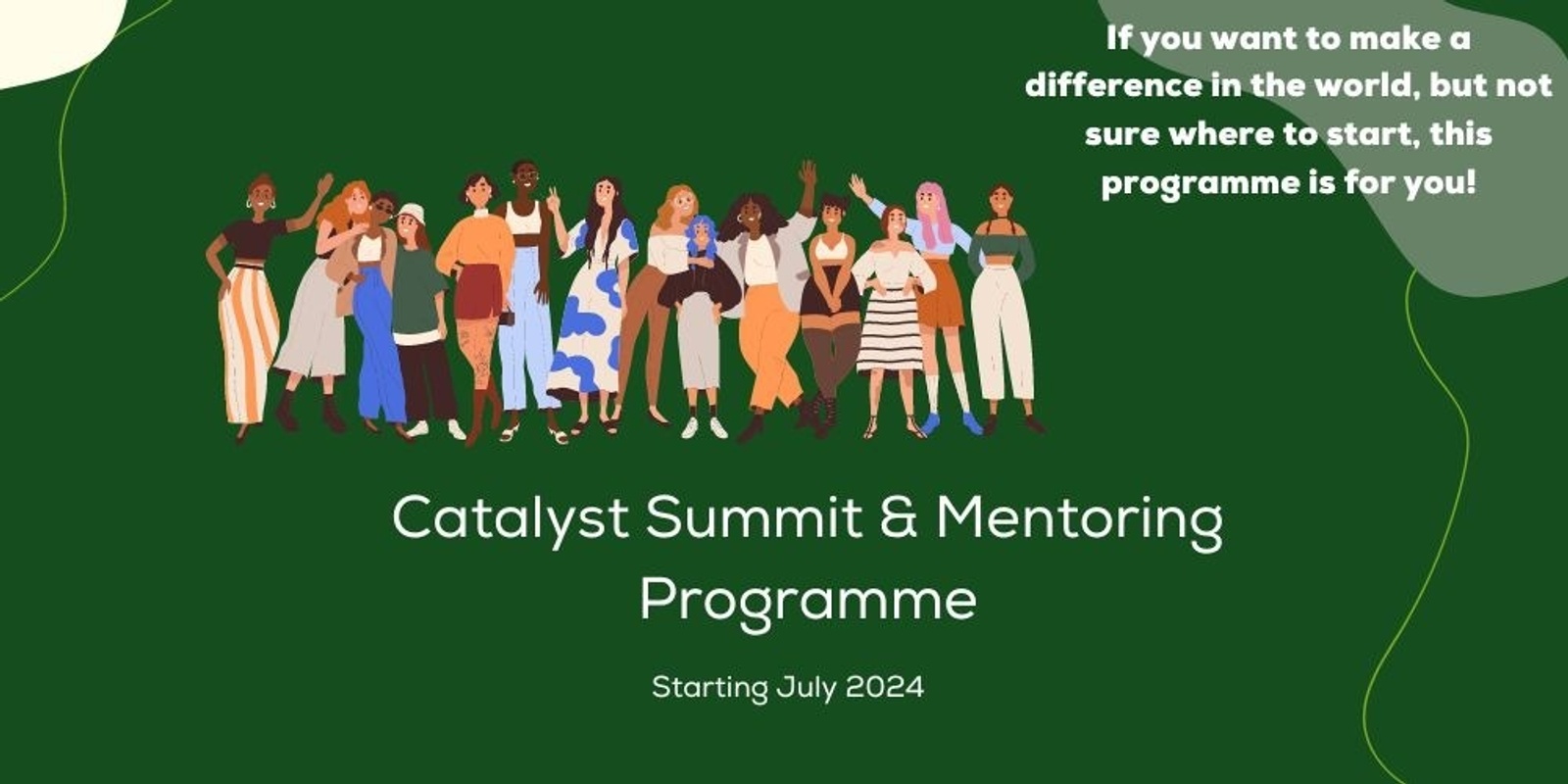 Banner image for Catalyst Summit & Mentoring Programme 2024