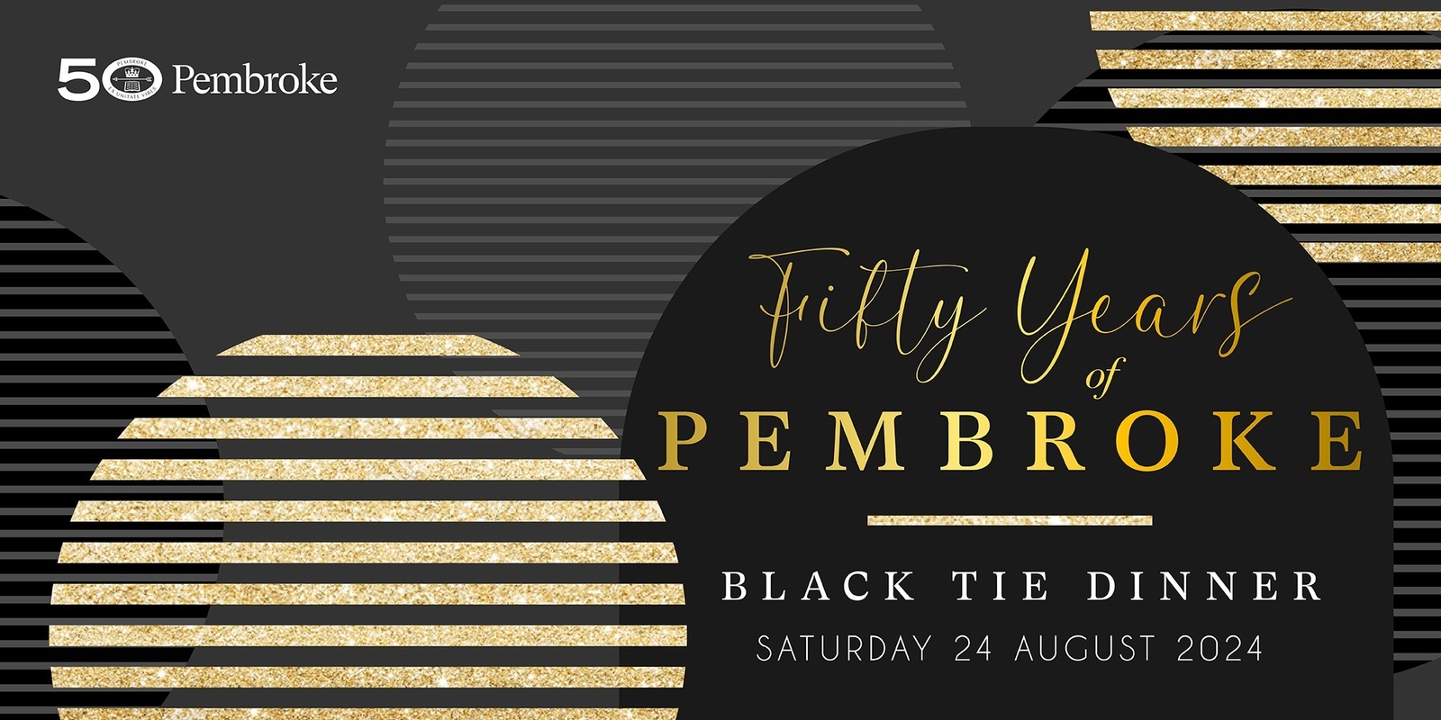Banner image for Fifty Years of Pembroke Black Tie Dinner