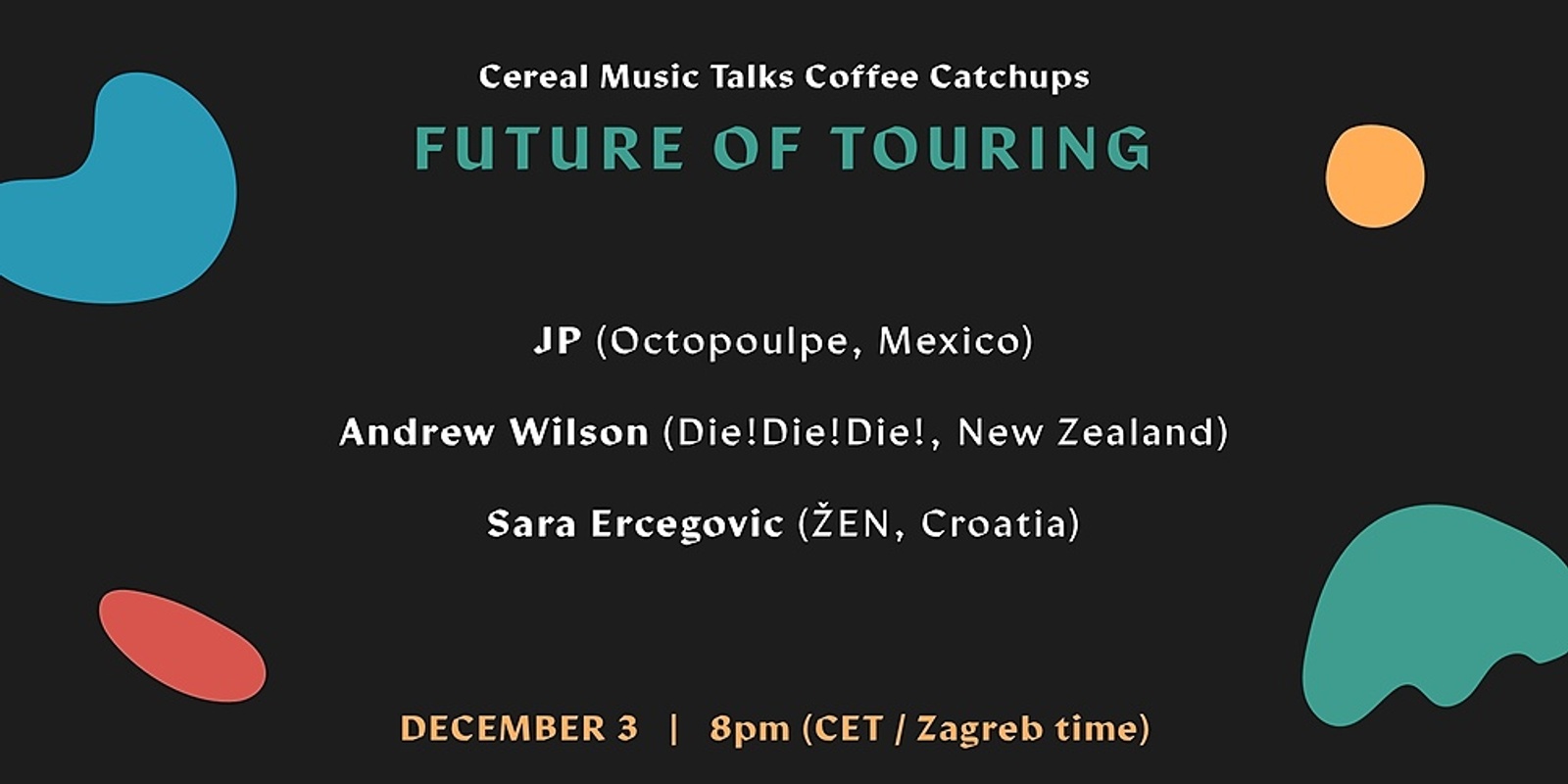 Banner image for Cereal Music Talks Coffee Catch Ups #1 - Future of Touring