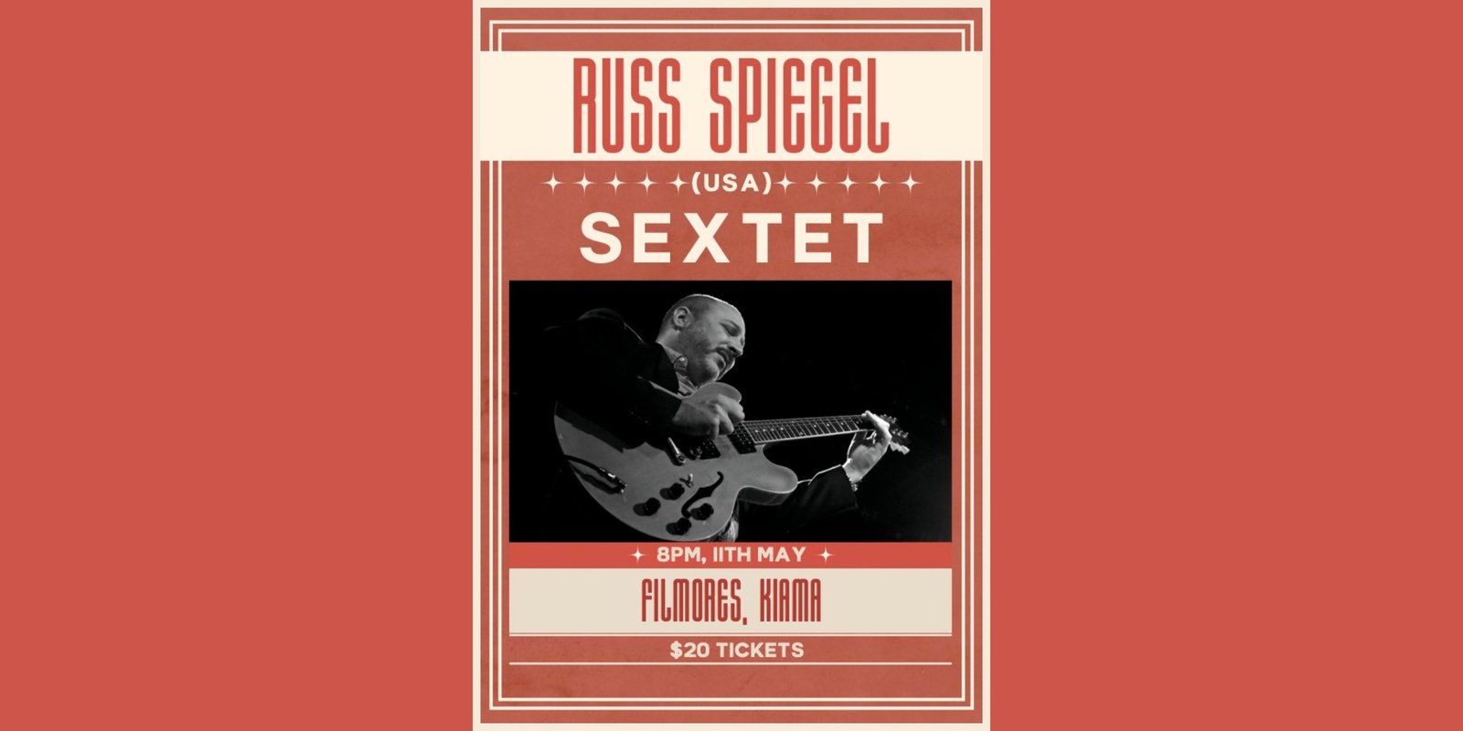 Banner image for Russ Spiegel (USA)  Sextet