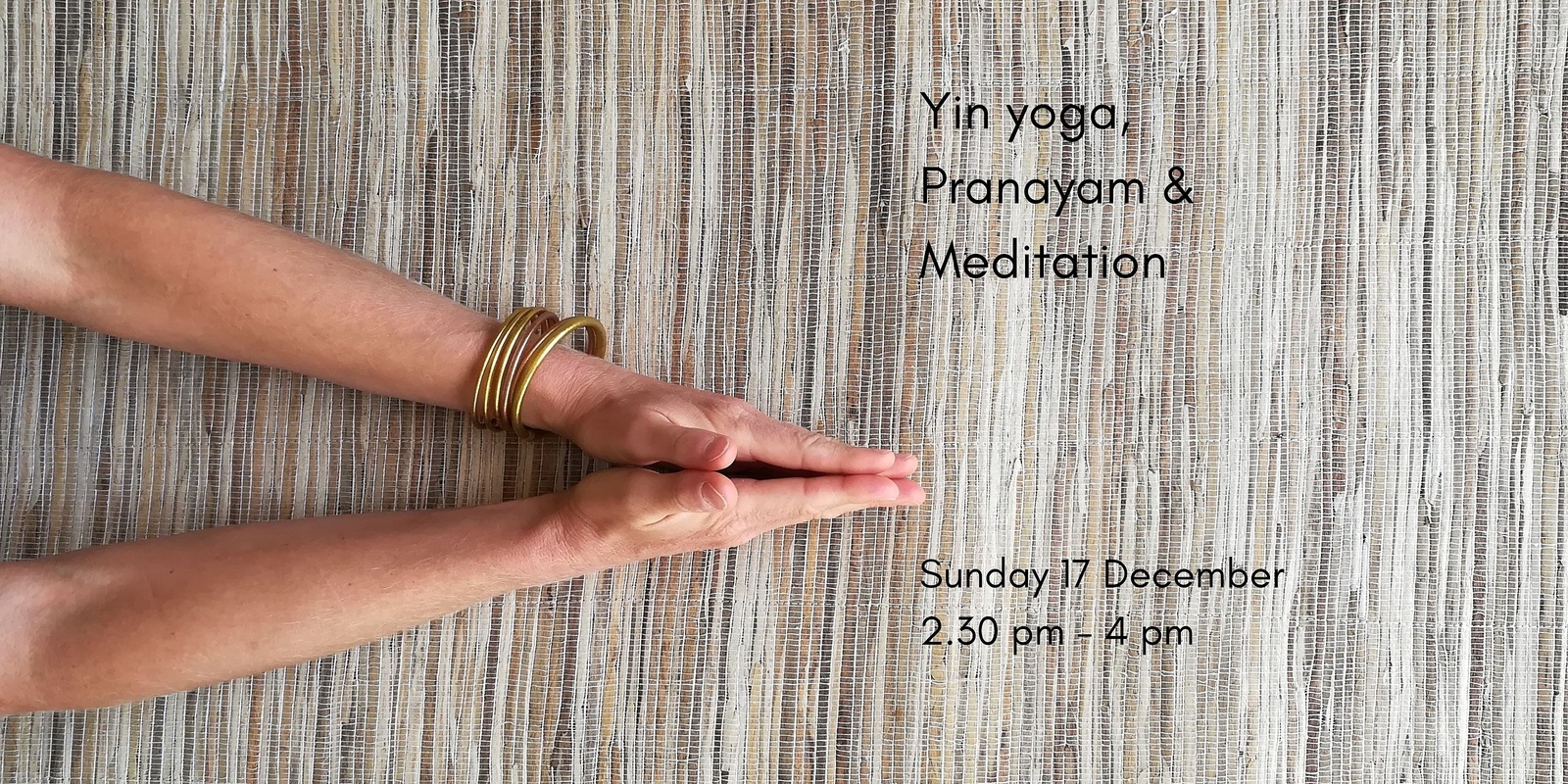 Banner image for Yin yoga, Pranayam & Meditation ~ Calm and grounded before the holidays