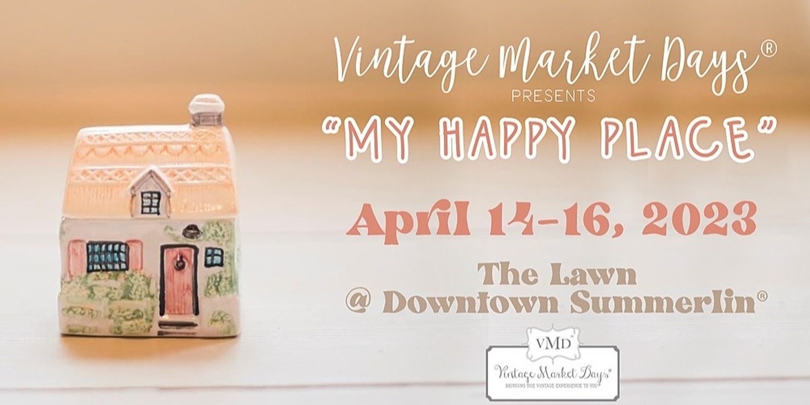 Banner image for  Vintage Market Days® Southern Nevada - "My Happy Place"