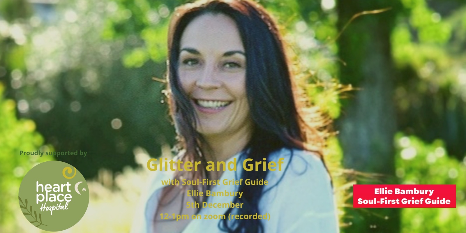 Banner image for Glitter and Grief Lunch Time Fundraiser with Soul-First Grief Guide Ellie Bambury