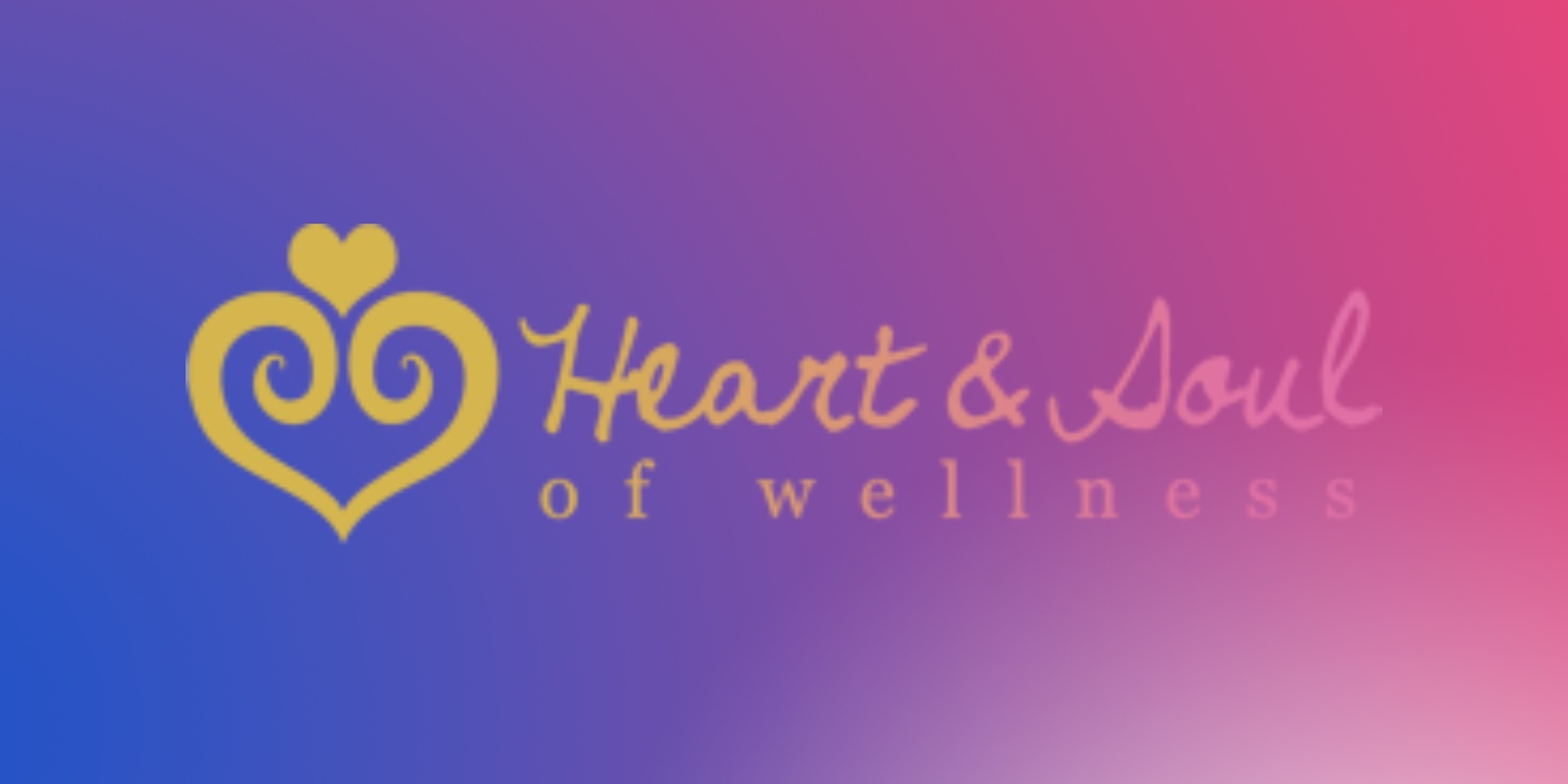 Heart and Soul of Wellness's banner